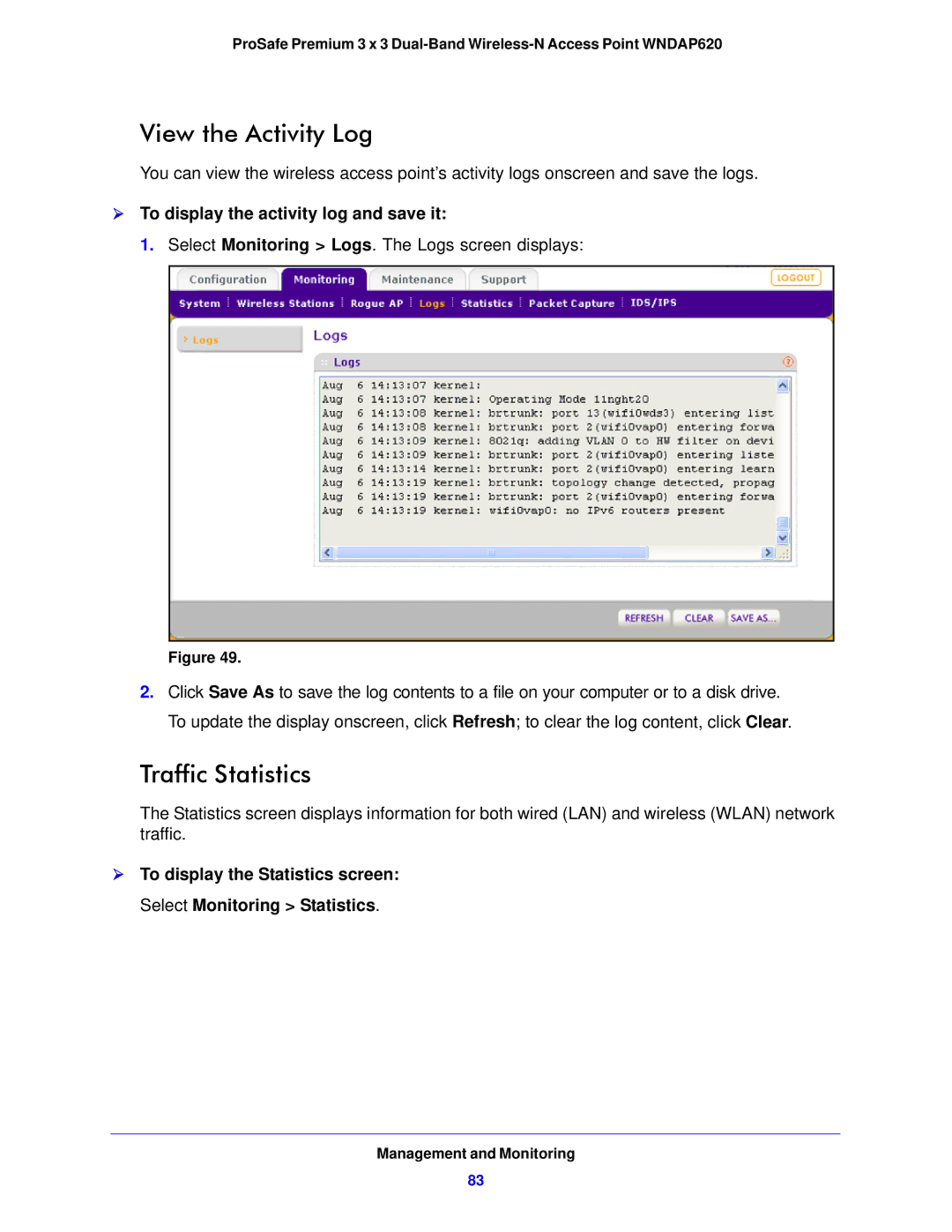 NETGEAR WNDAP620 manual View the Activity Log, Traffic Statistics,  To display the activity log and save it 