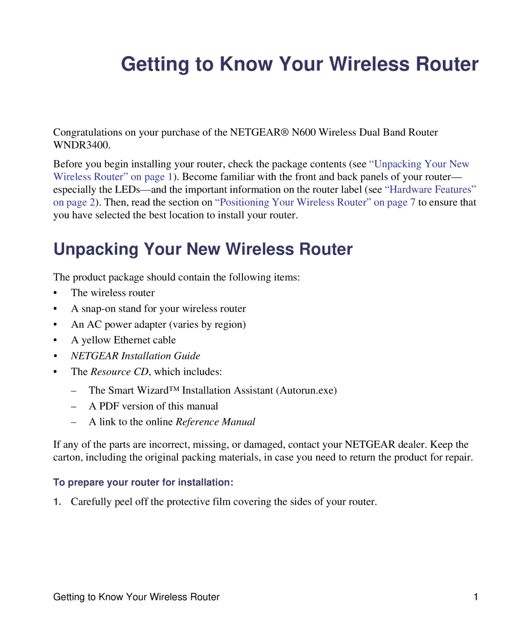 NETGEAR WNDR3400-100NAS manual Getting to Know Your Wireless Router, Unpacking Your New Wireless Router 