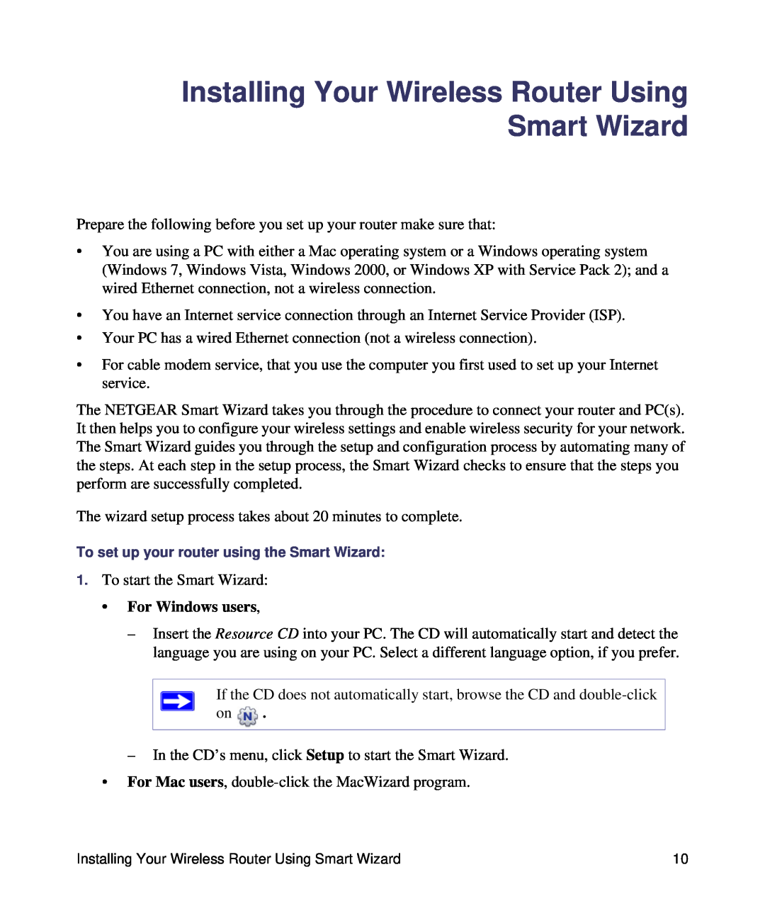 NETGEAR WNDR3400-100NAS manual Installing Your Wireless Router Using Smart Wizard, For Windows users 