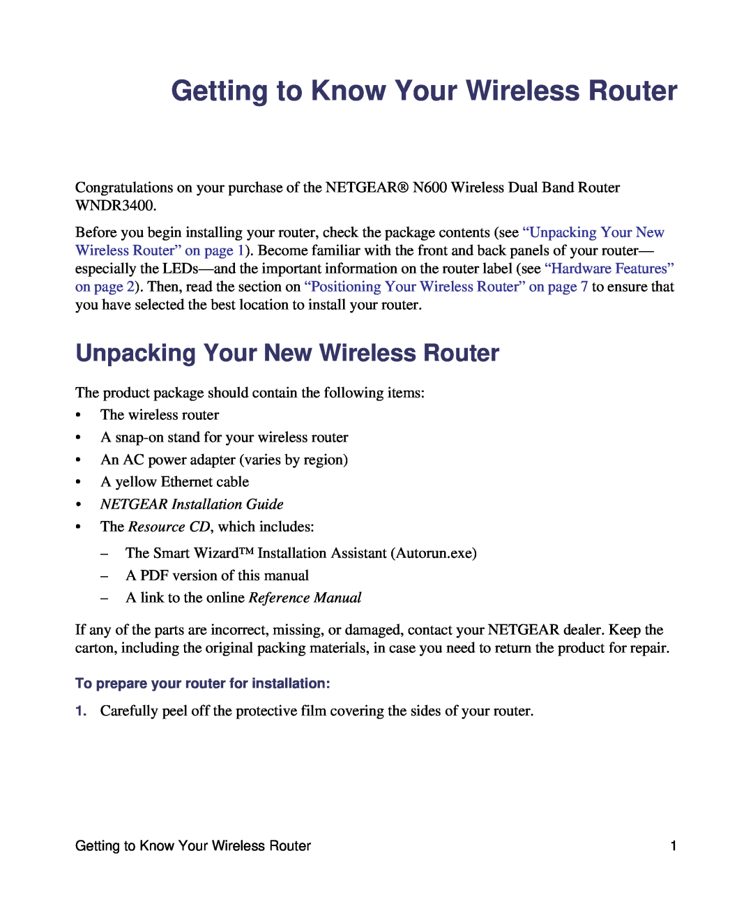 NETGEAR WNDR3400-100NAS manual Getting to Know Your Wireless Router, Unpacking Your New Wireless Router 