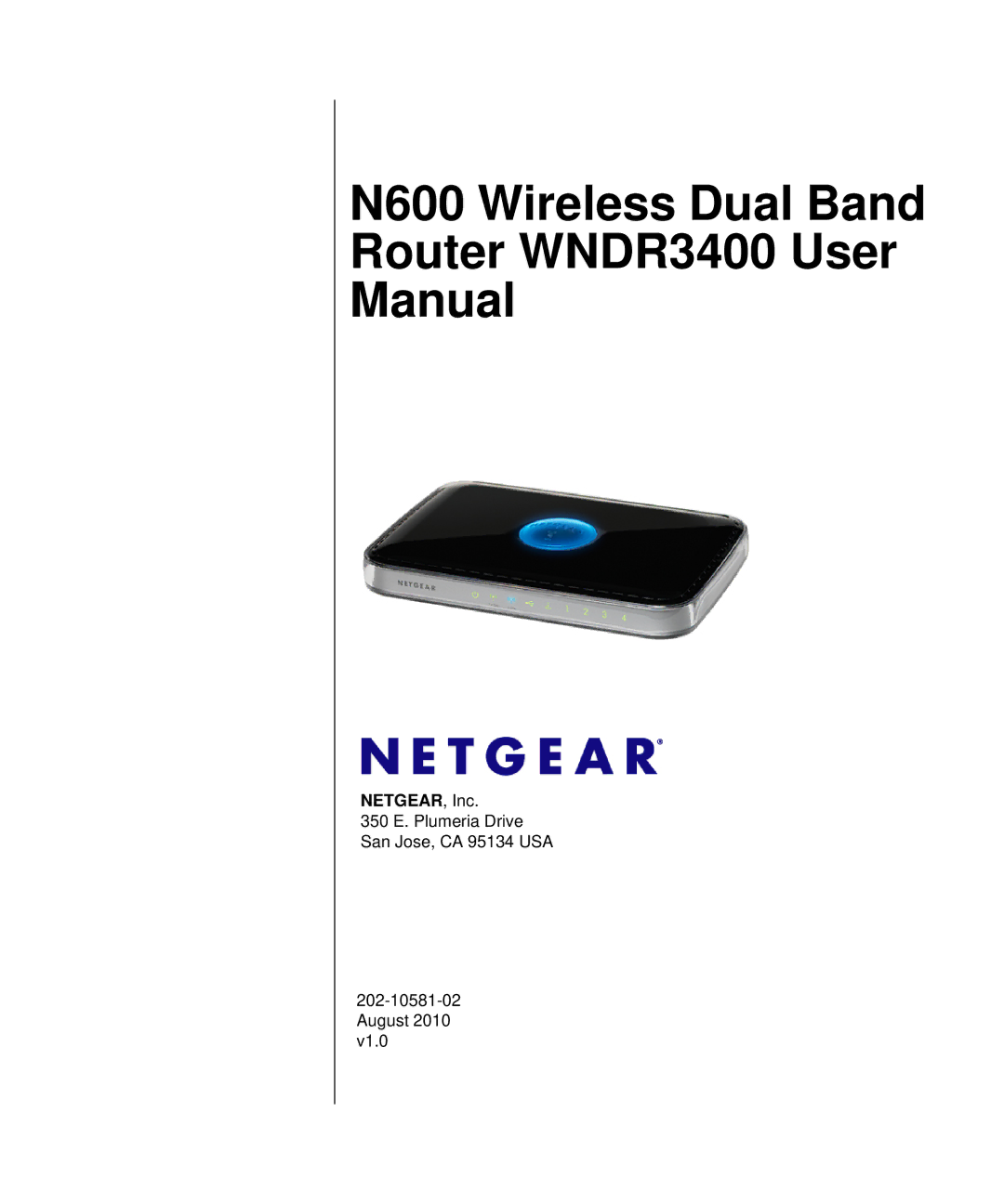 NETGEAR user manual N600 Wireless Dual Band Router WNDR3400 User Manual, NETGEAR, Inc 