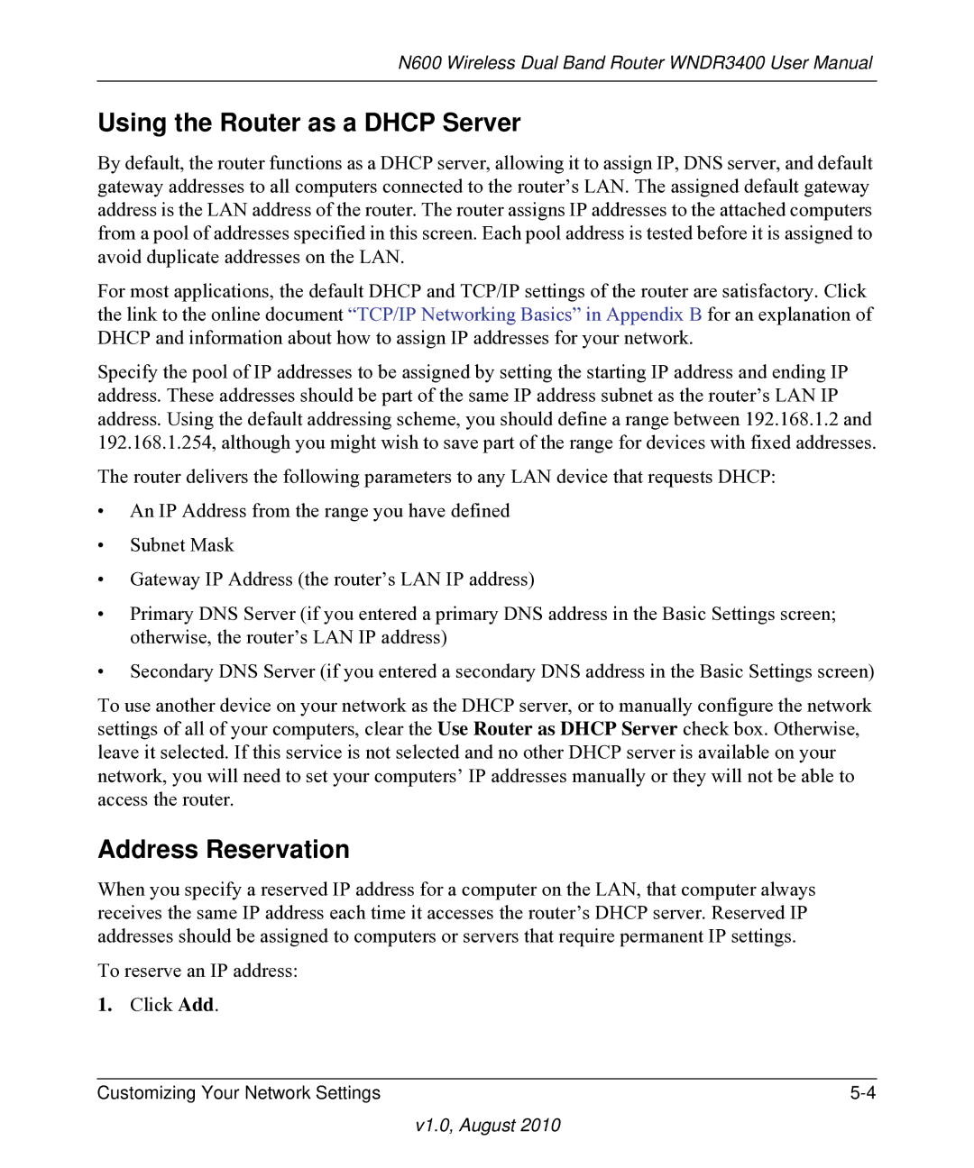 NETGEAR WNDR3400 user manual Using the Router as a Dhcp Server, Address Reservation 