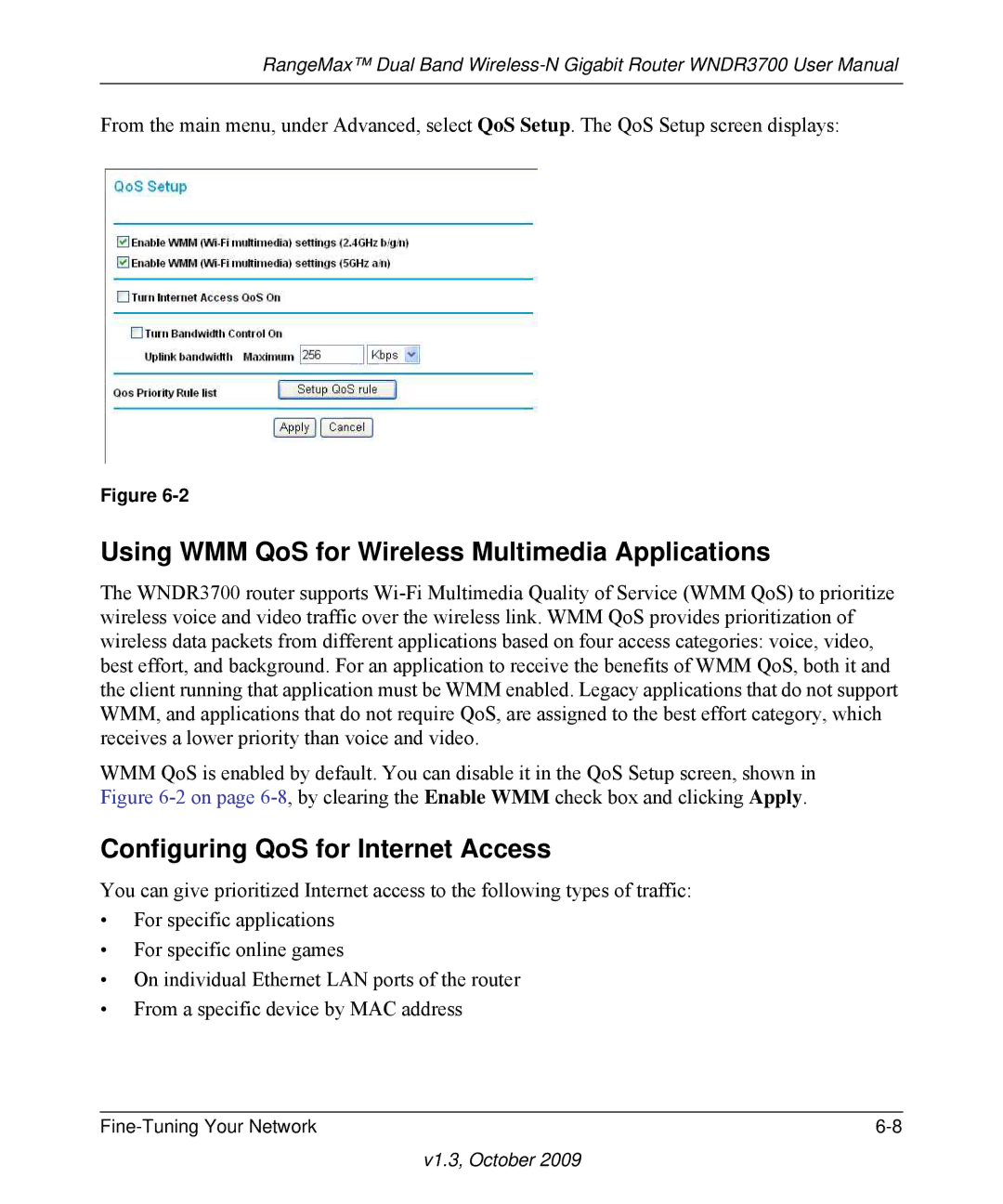 NETGEAR WNDR3700-100NAS user manual Using WMM QoS for Wireless Multimedia Applications, Configuring QoS for Internet Access 