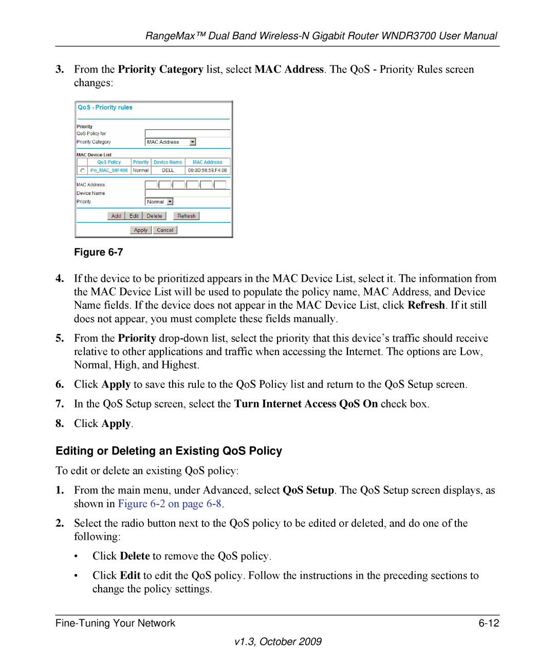 NETGEAR WNDR3700-100NAS user manual Editing or Deleting an Existing QoS Policy 