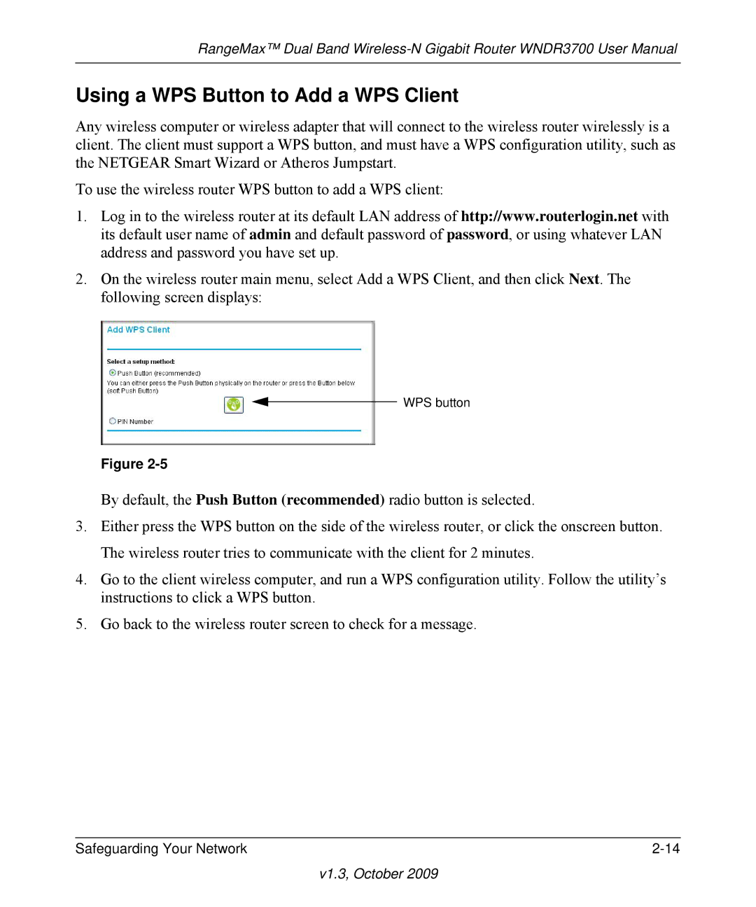 NETGEAR WNDR3700-100NAS user manual Using a WPS Button to Add a WPS Client 