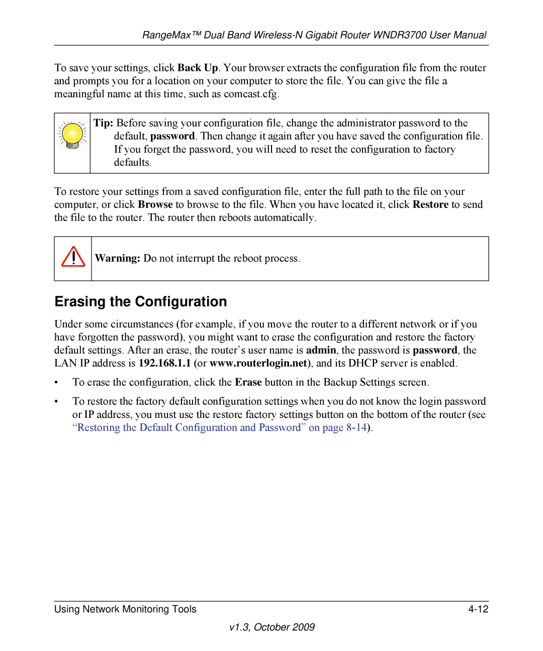 NETGEAR WNDR3700-100NAS user manual Erasing the Configuration 