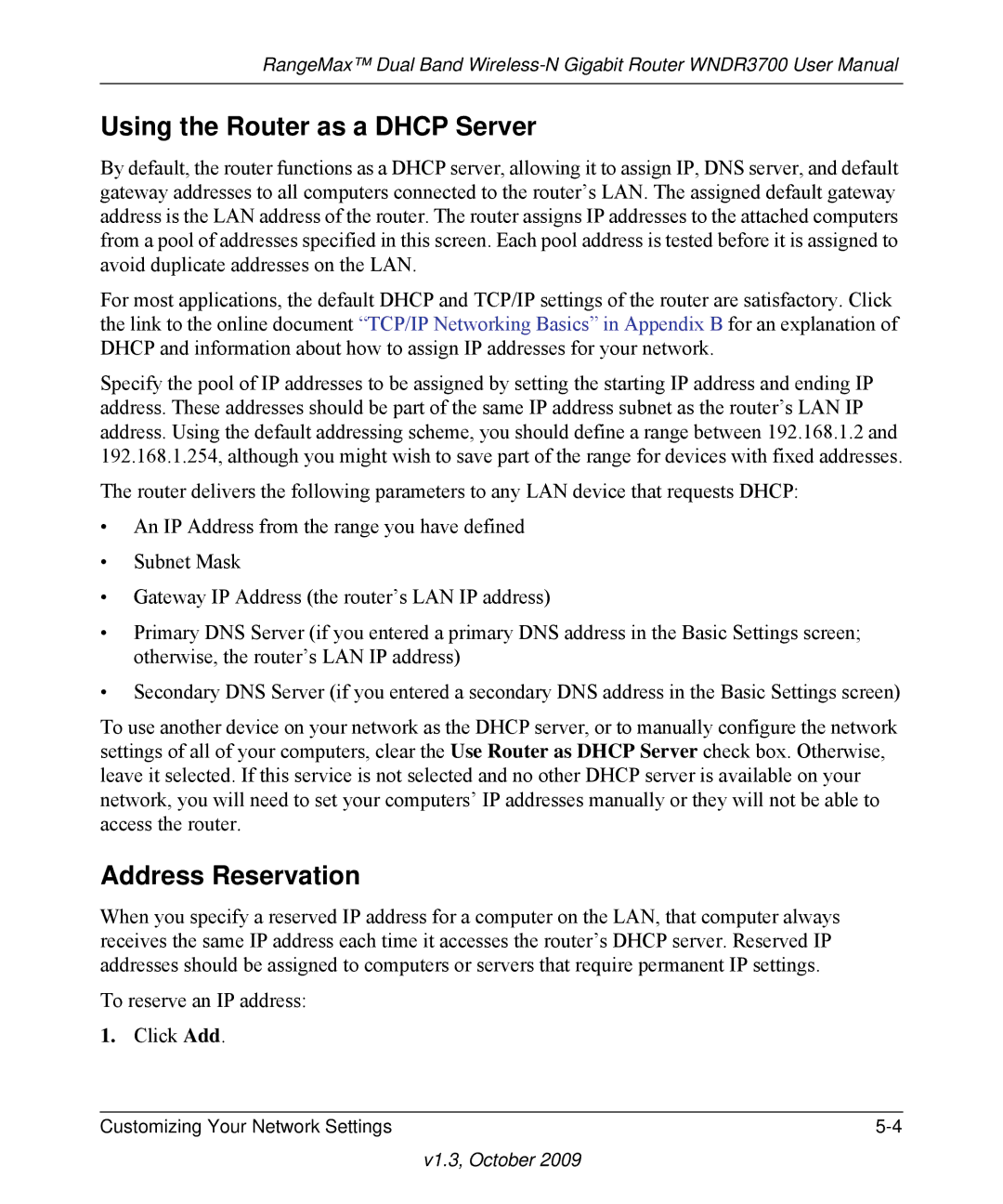 NETGEAR WNDR3700-100NAS user manual Using the Router as a Dhcp Server, Address Reservation 