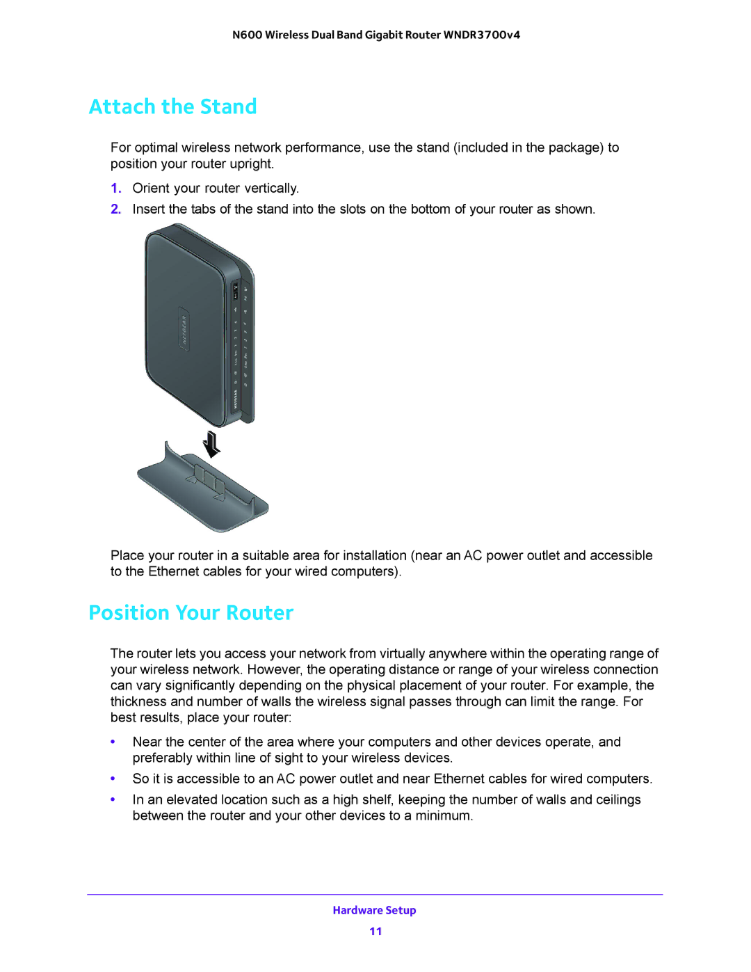 NETGEAR WNDR3700 user manual Attach the Stand, Position Your Router 