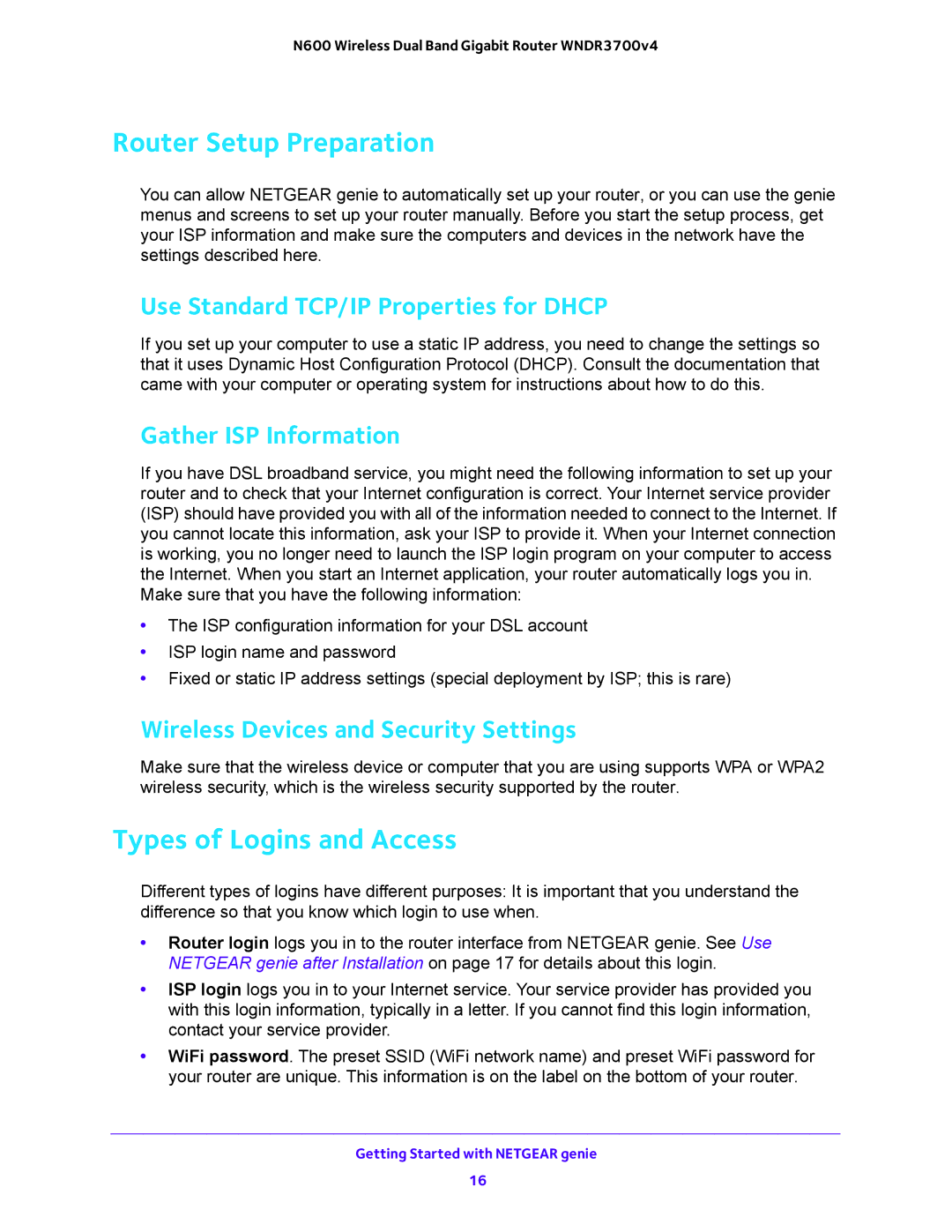 NETGEAR WNDR3700 user manual Router Setup Preparation, Types of Logins and Access, Use Standard TCP/IP Properties for Dhcp 