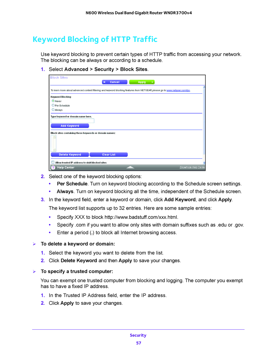 NETGEAR WNDR3700 Keyword Blocking of Http Traffic, Select Advanced Security Block Sites,  To delete a keyword or domain 