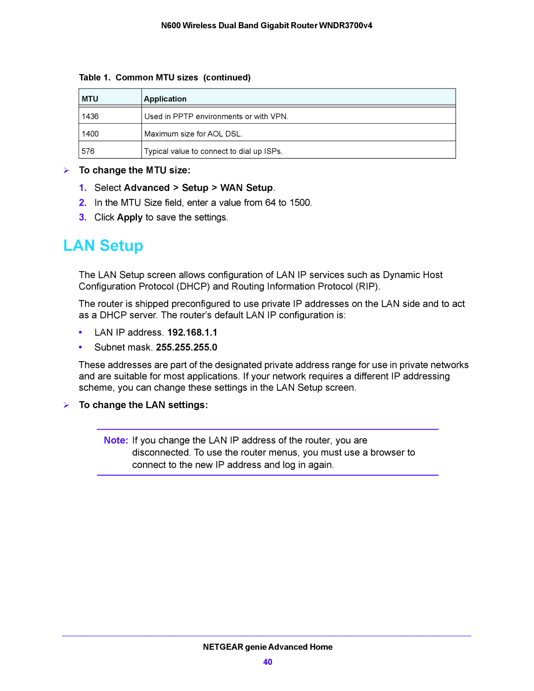 NETGEAR WNDR3700V4 LAN Setup,  To change the MTU size Select Advanced Setup WAN Setup,  To change the LAN settings 