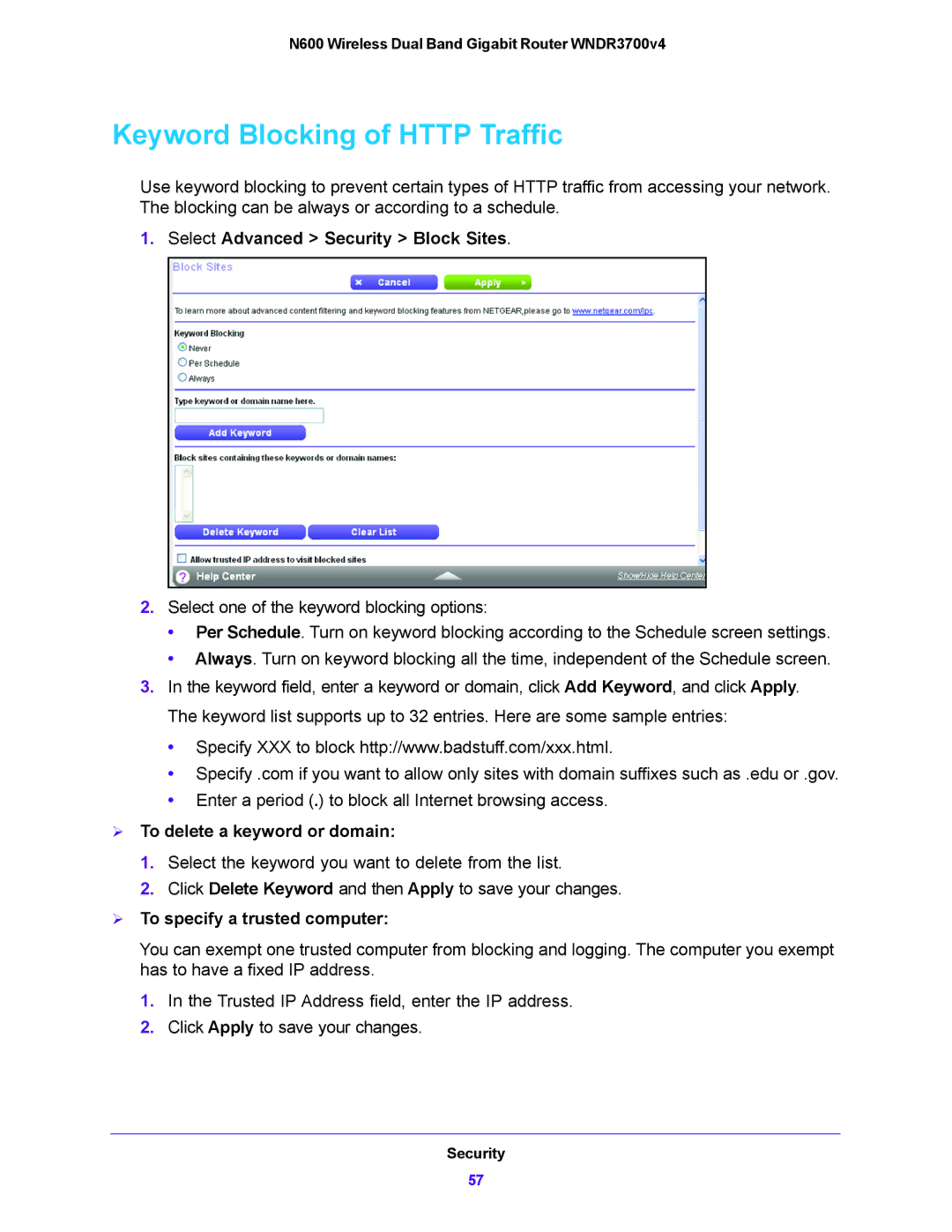 NETGEAR WNDR3700V4 Keyword Blocking of Http Traffic, Select Advanced Security Block Sites,  To delete a keyword or domain 