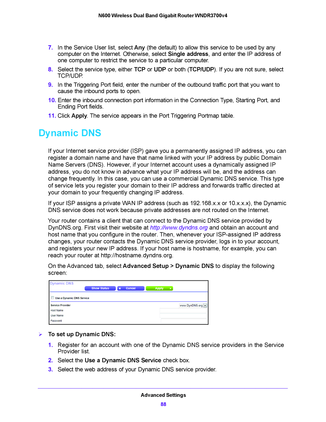 NETGEAR WNDR3700V4 user manual  To set up Dynamic DNS, Select the Use a Dynamic DNS Service check box 