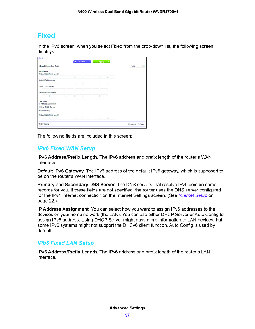 NETGEAR WNDR3700V4 user manual IPv6 Fixed WAN Setup, IPb6 Fixed LAN Setup 