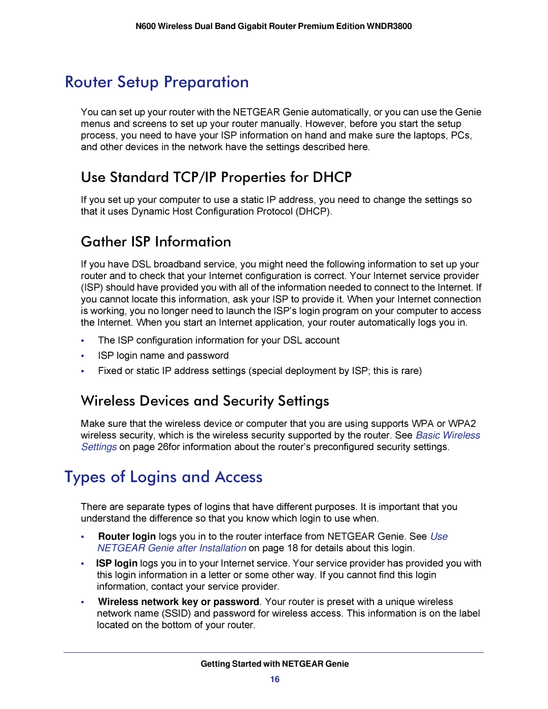 NETGEAR WNDR3800 user manual Router Setup Preparation, Types of Logins and Access, Use Standard TCP/IP Properties for Dhcp 