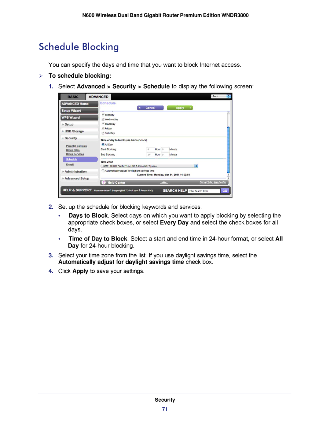 NETGEAR WNDR3800 user manual Schedule Blocking,  To schedule blocking 