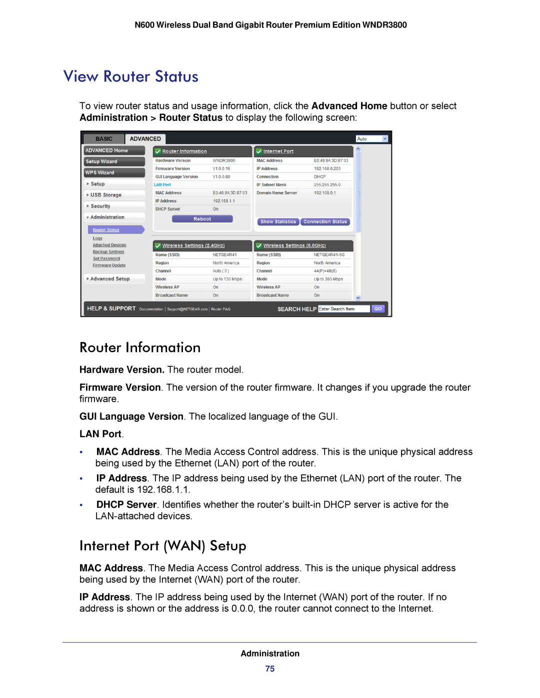 NETGEAR WNDR3800 View Router Status, Router Information, Internet Port WAN Setup, Hardware Version. The router model 