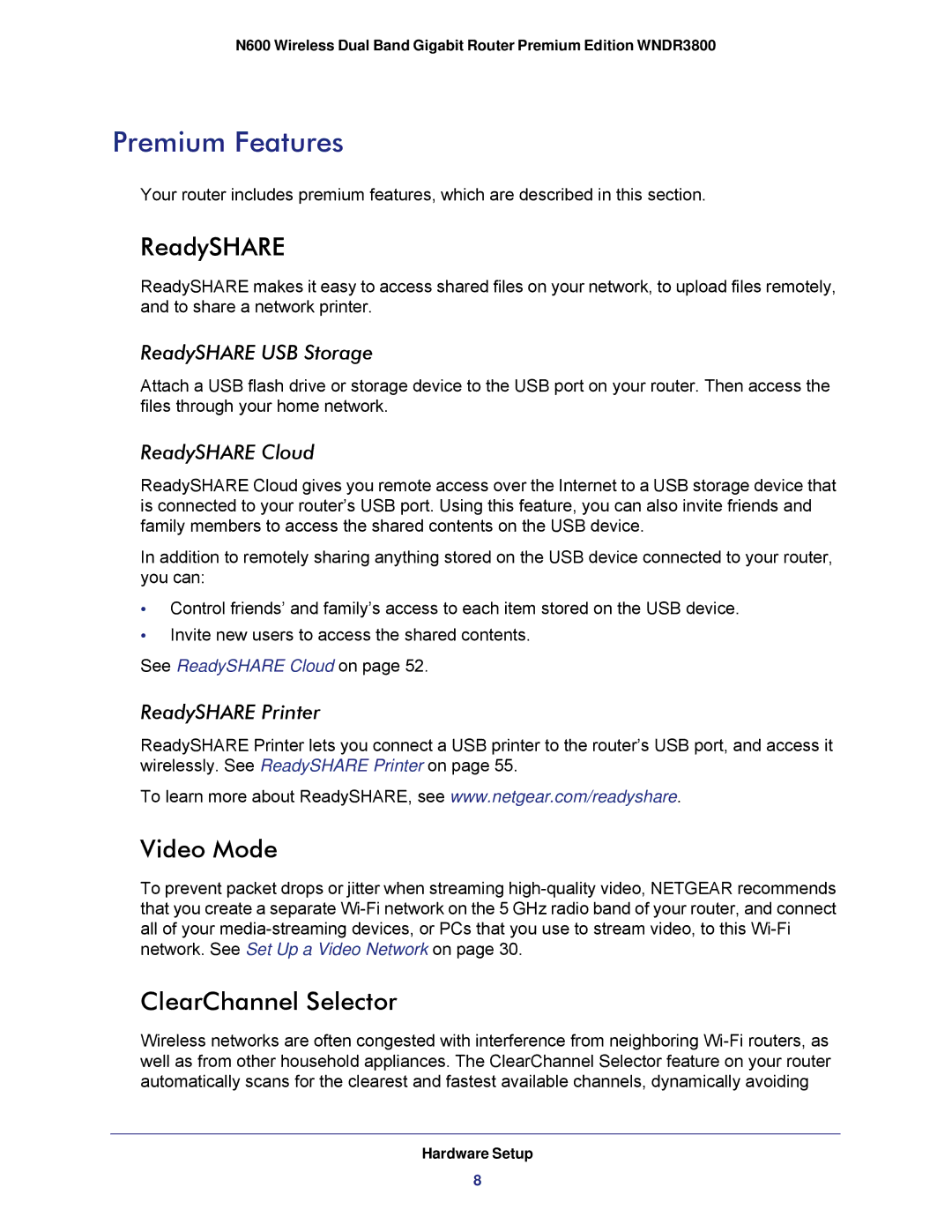 NETGEAR WNDR3800 user manual Premium Features, ReadySHARE, Video Mode, ClearChannel Selector 