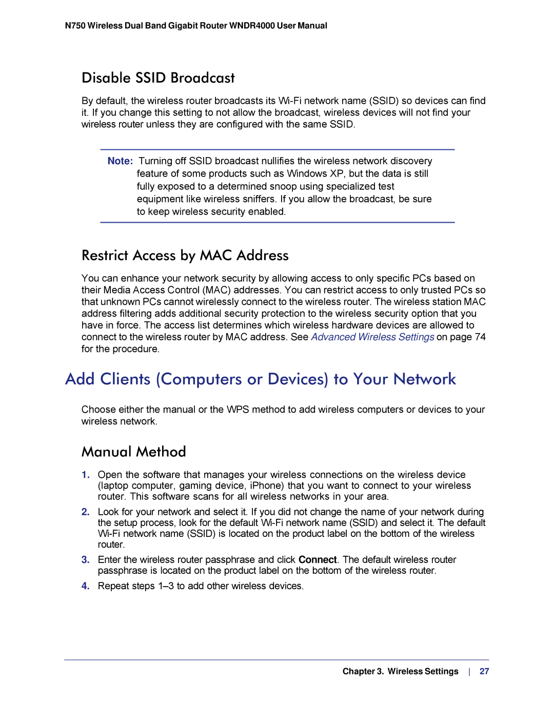 NETGEAR N750 Add Clients Computers or Devices to Your Network, Disable Ssid Broadcast, Restrict Access by MAC Address 