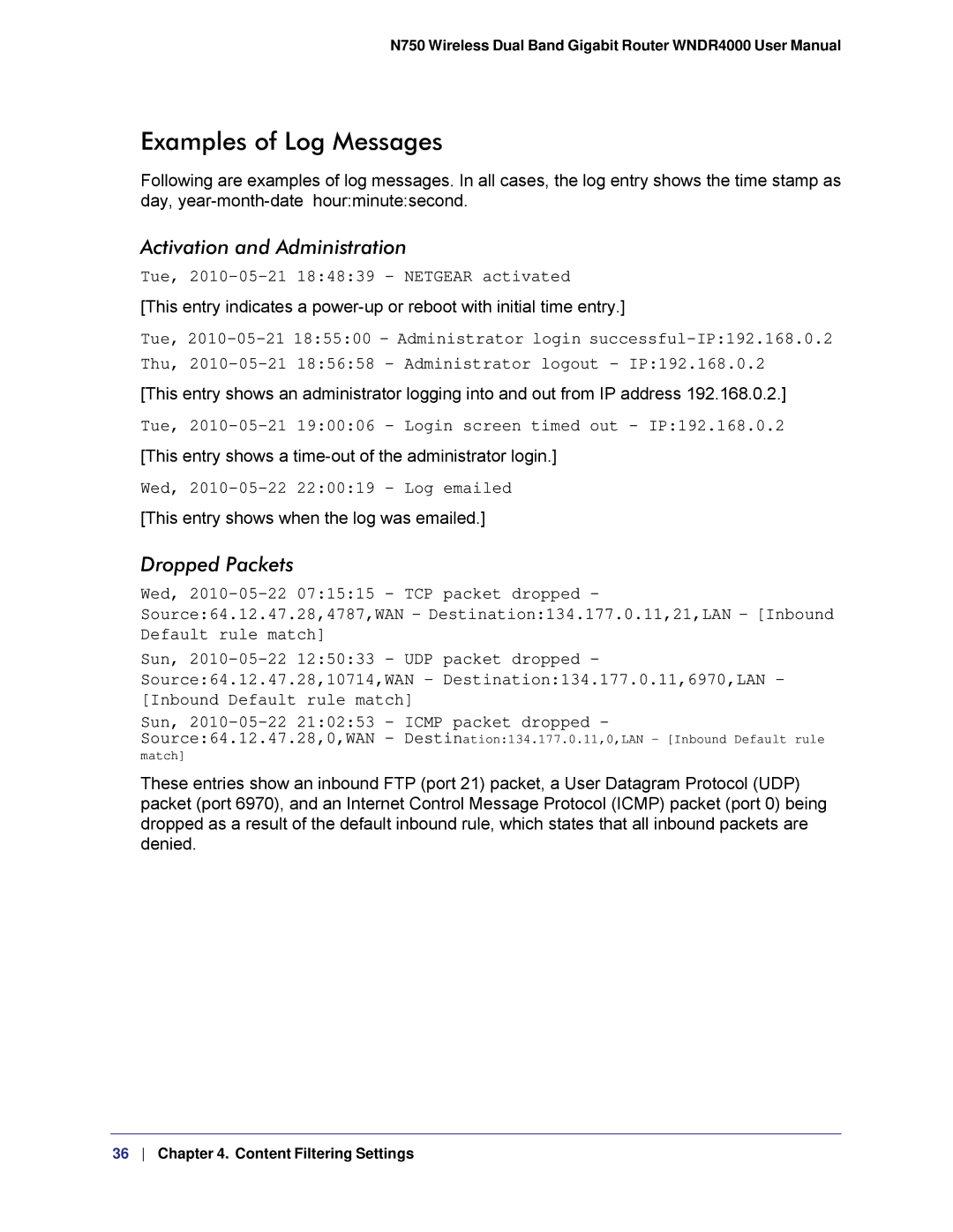 NETGEAR WNDR4000, N750 user manual Examples of Log Messages, Activation and Administration 