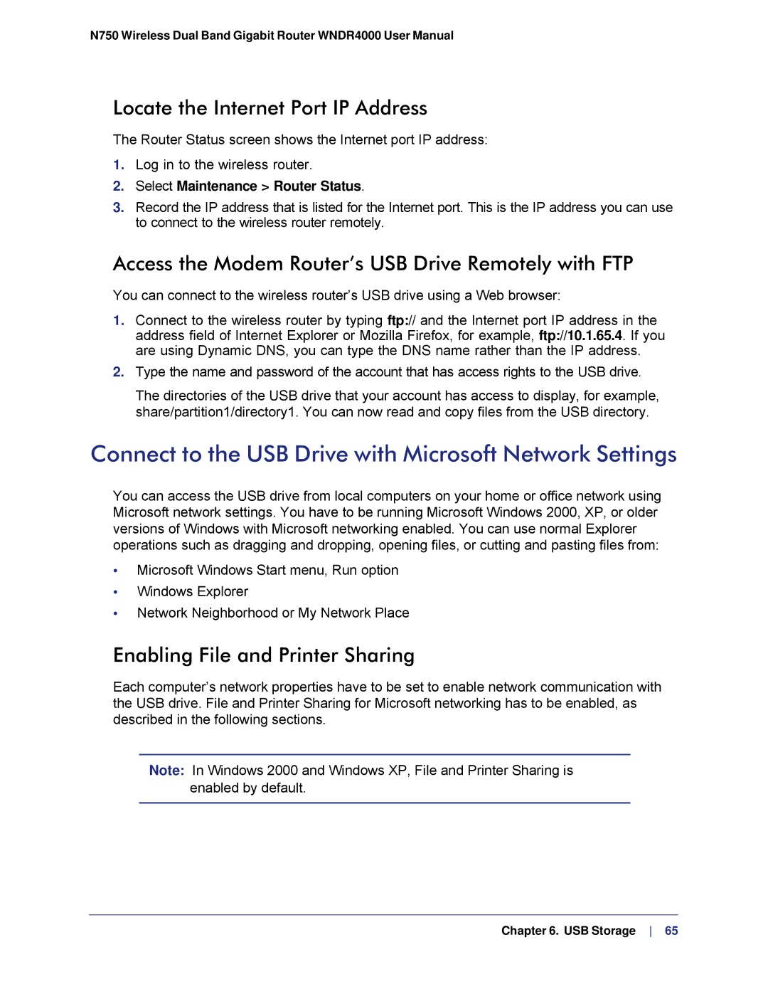 NETGEAR N750, WNDR4000 Connect to the USB Drive with Microsoft Network Settings, Locate the Internet Port IP Address 