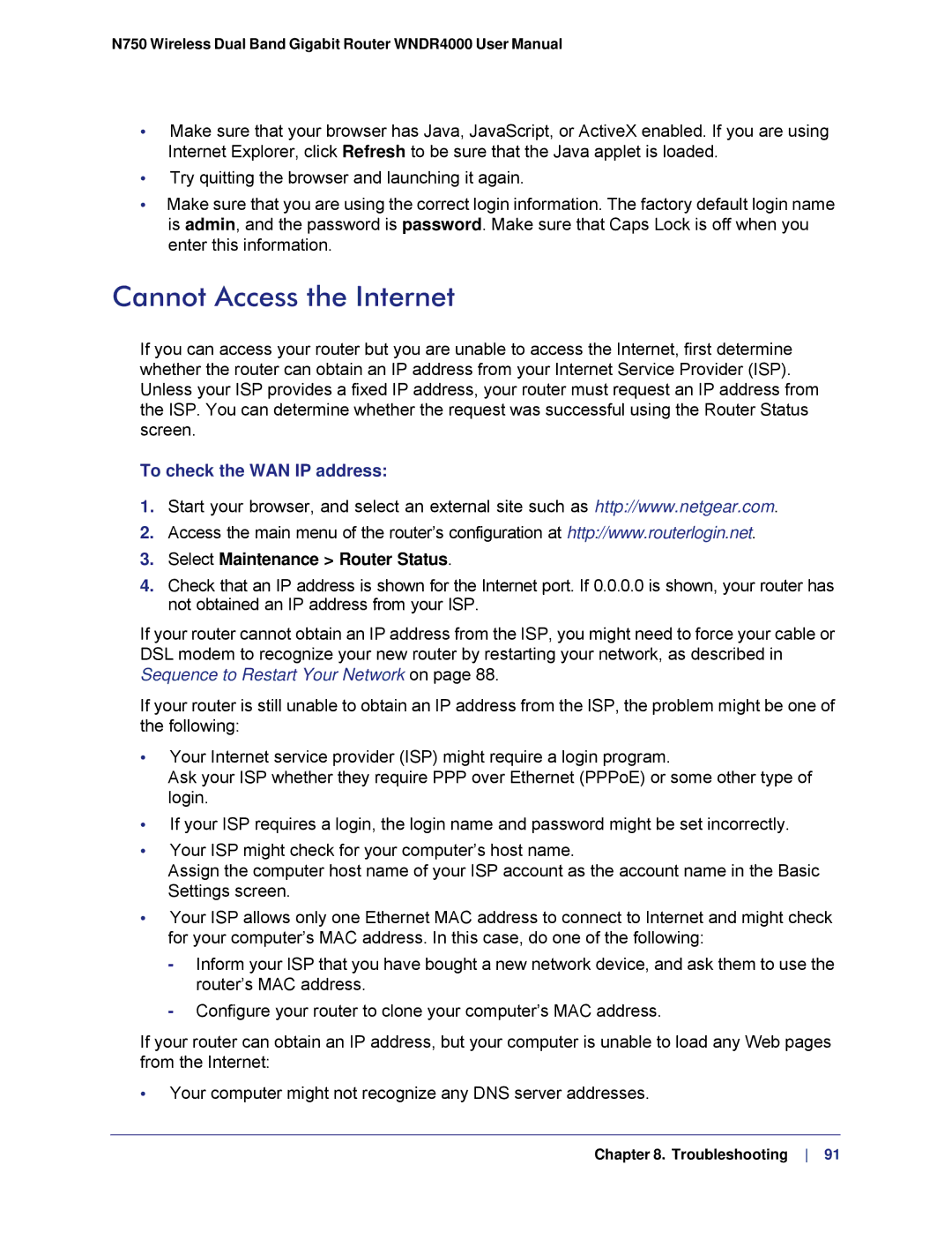 NETGEAR N750, WNDR4000 user manual Cannot Access the Internet, To check the WAN IP address 