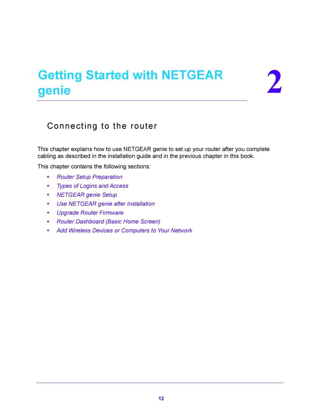 NETGEAR WNDR4500 user manual Getting Started with Netgear Genie, Connecting to the router 