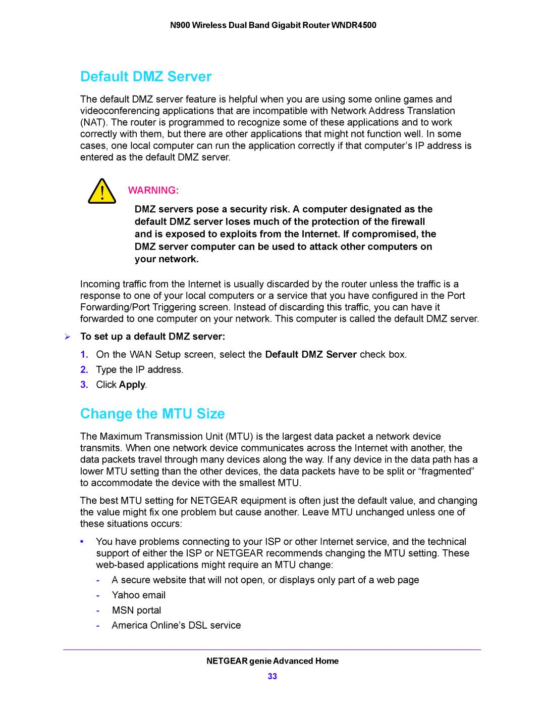 NETGEAR WNDR4500 user manual Default DMZ Server, Change the MTU Size,  To set up a default DMZ server 