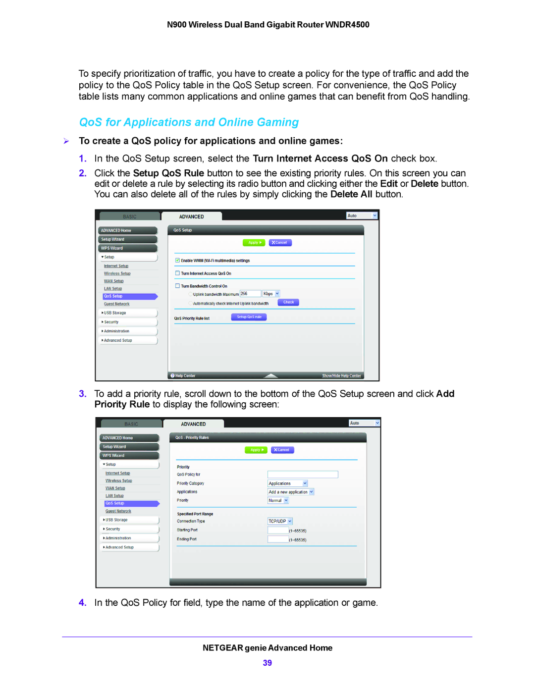 NETGEAR WNDR4500 QoS for Applications and Online Gaming,  To create a QoS policy for applications and online games 