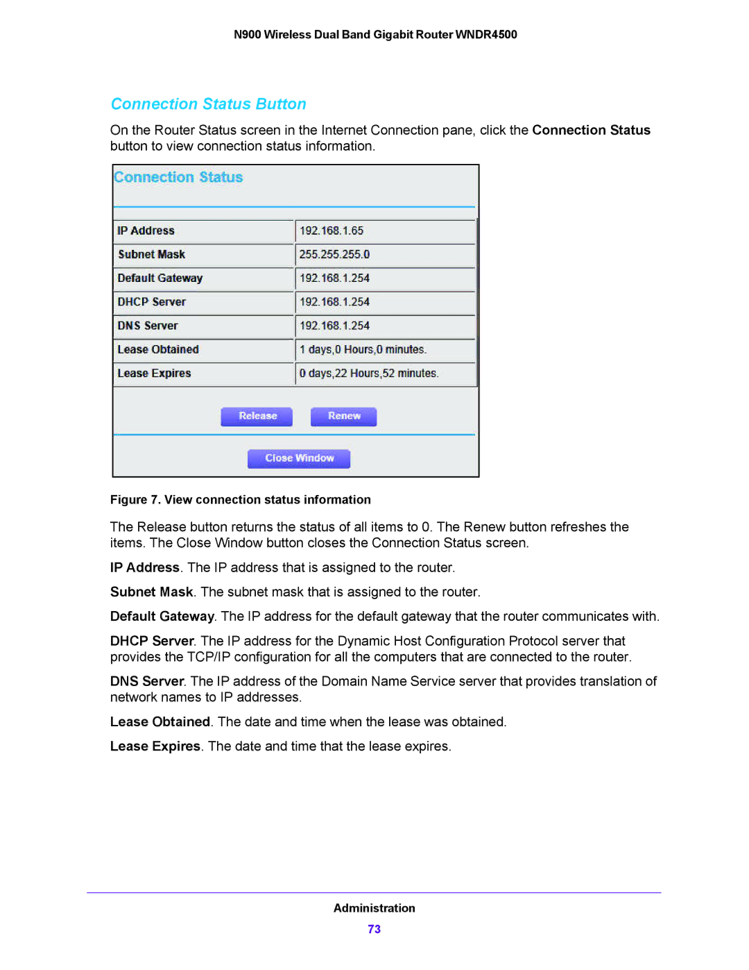 NETGEAR WNDR4500 user manual Connection Status Button, View connection status information 