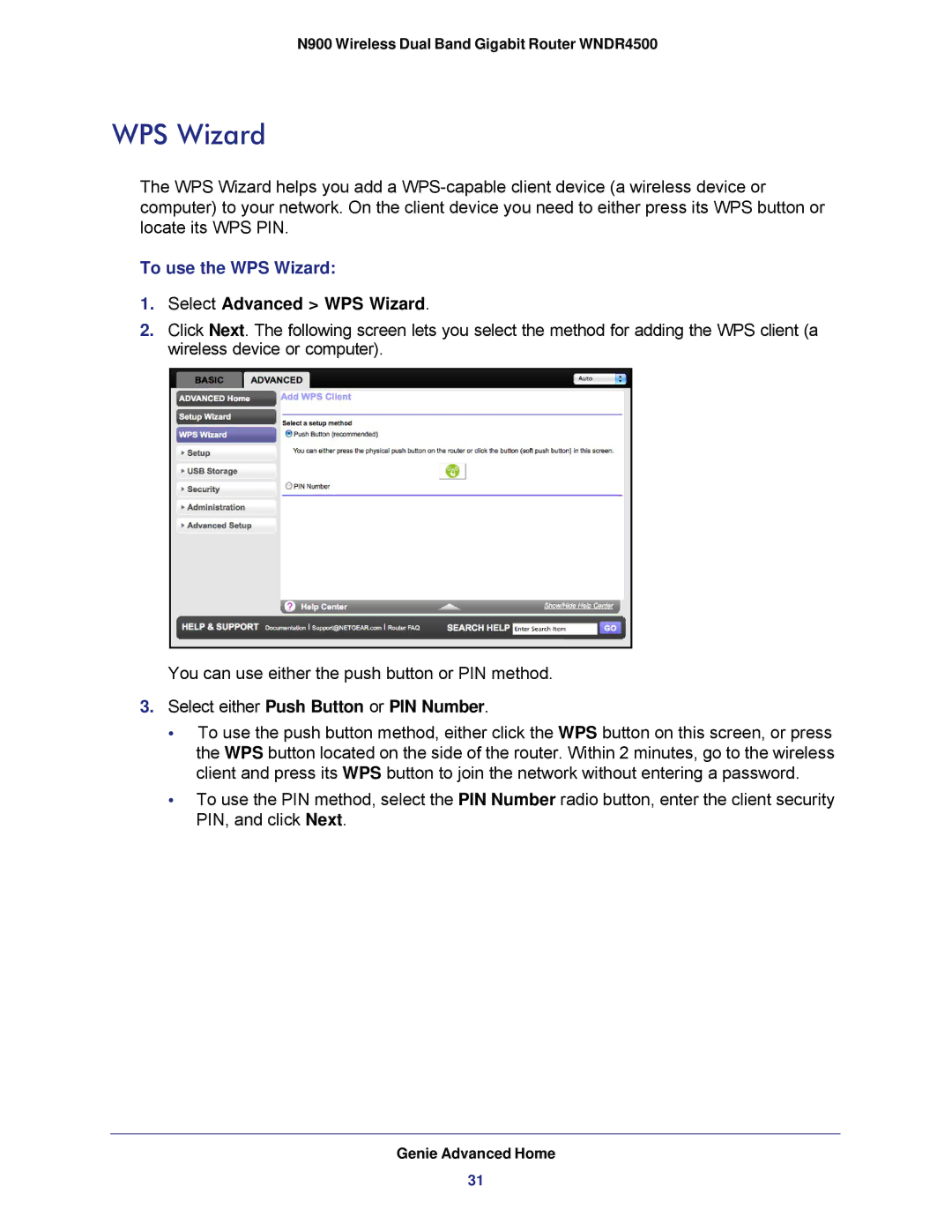 NETGEAR WNDR4500 user manual Select Advanced WPS Wizard, Select either Push Button or PIN Number 