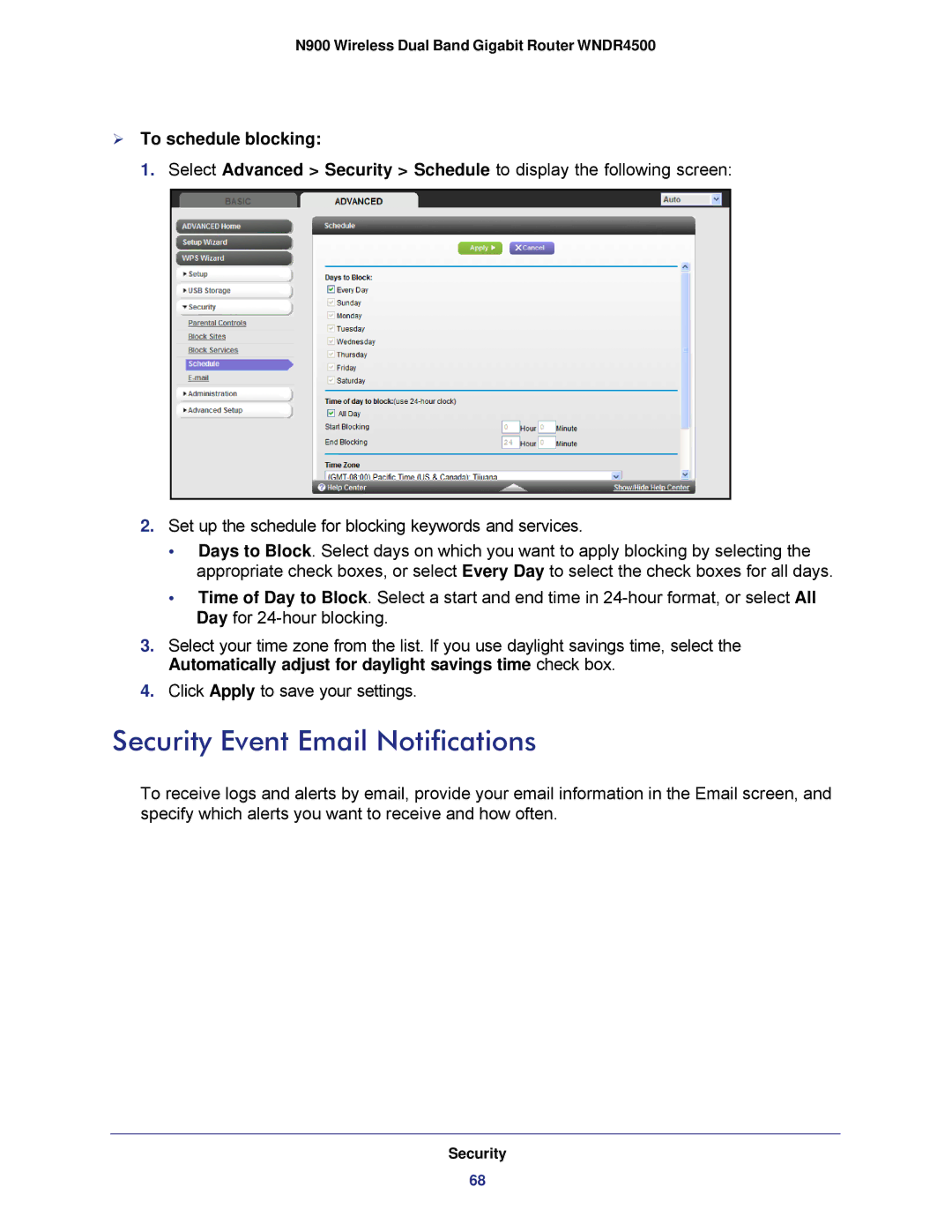 NETGEAR WNDR4500 user manual Security Event Email Notifications,  To schedule blocking 