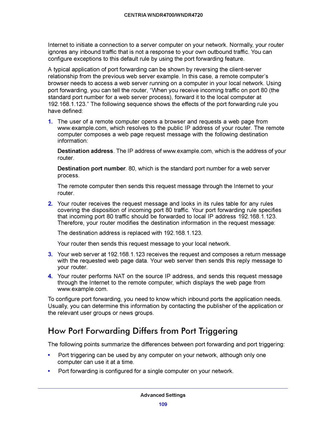 NETGEAR WNDR4720, WNDR4700 user manual How Port Forwarding Differs from Port Triggering 