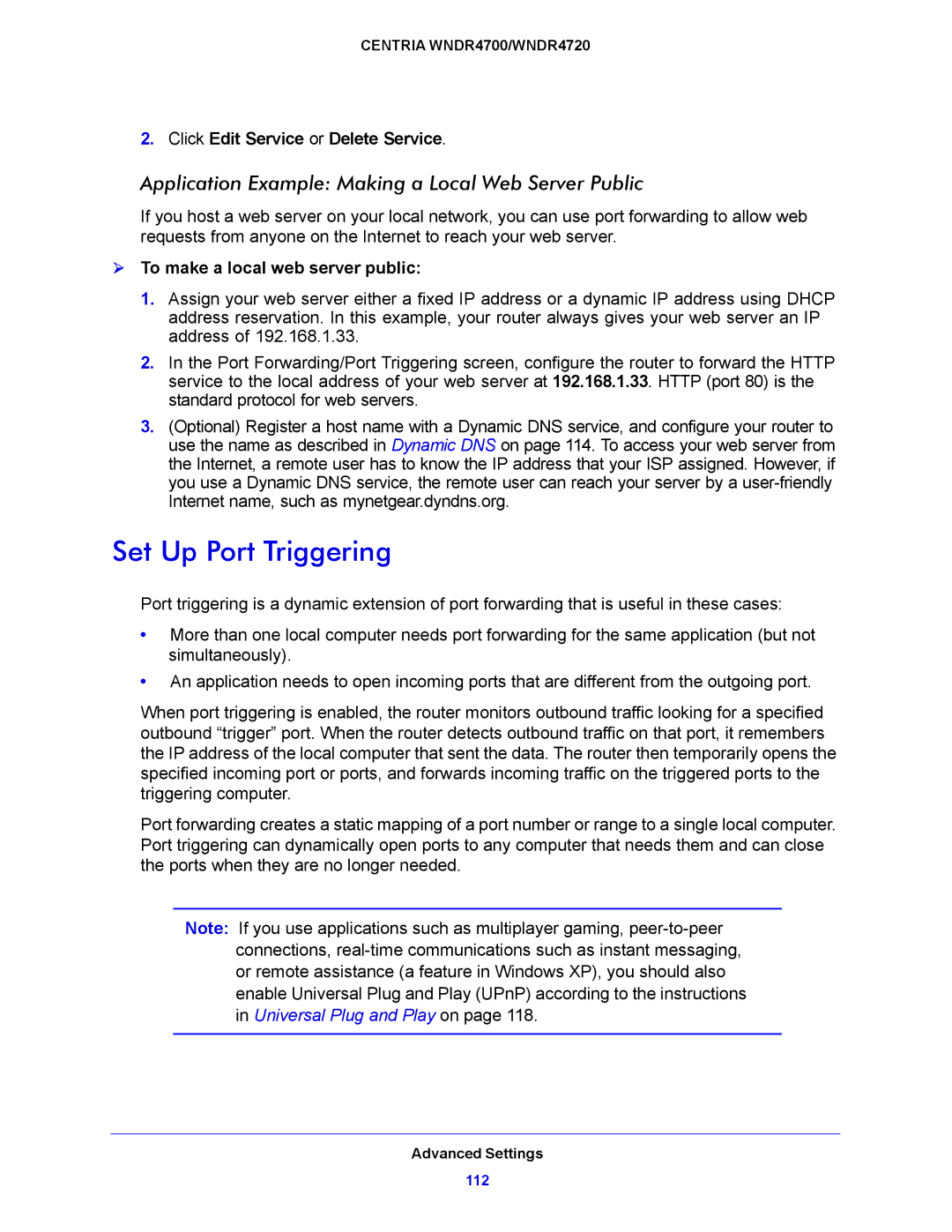 NETGEAR WNDR4700, WNDR4720 user manual Set Up Port Triggering, Application Example Making a Local Web Server Public 