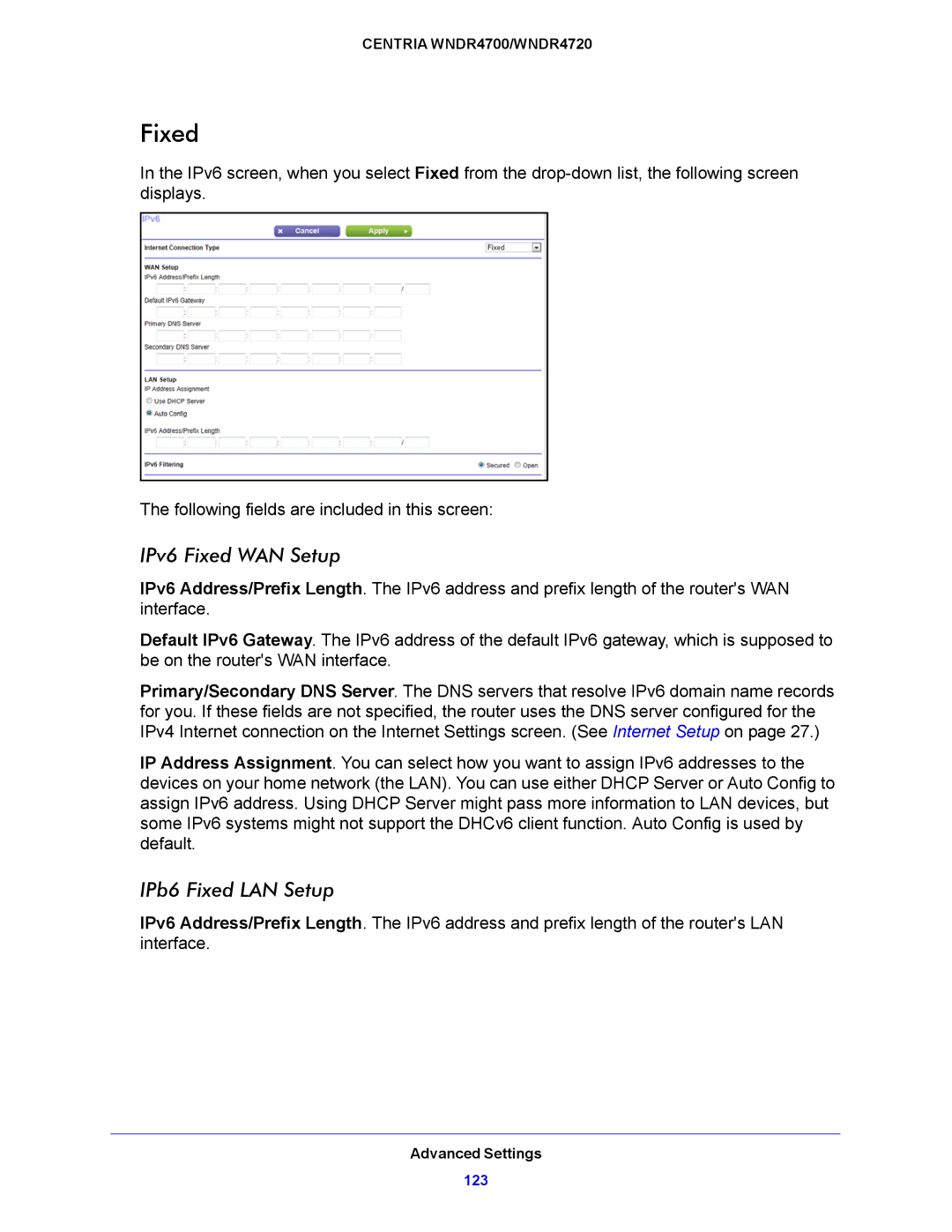 NETGEAR WNDR4720, WNDR4700 user manual IPv6 Fixed WAN Setup, IPb6 Fixed LAN Setup 