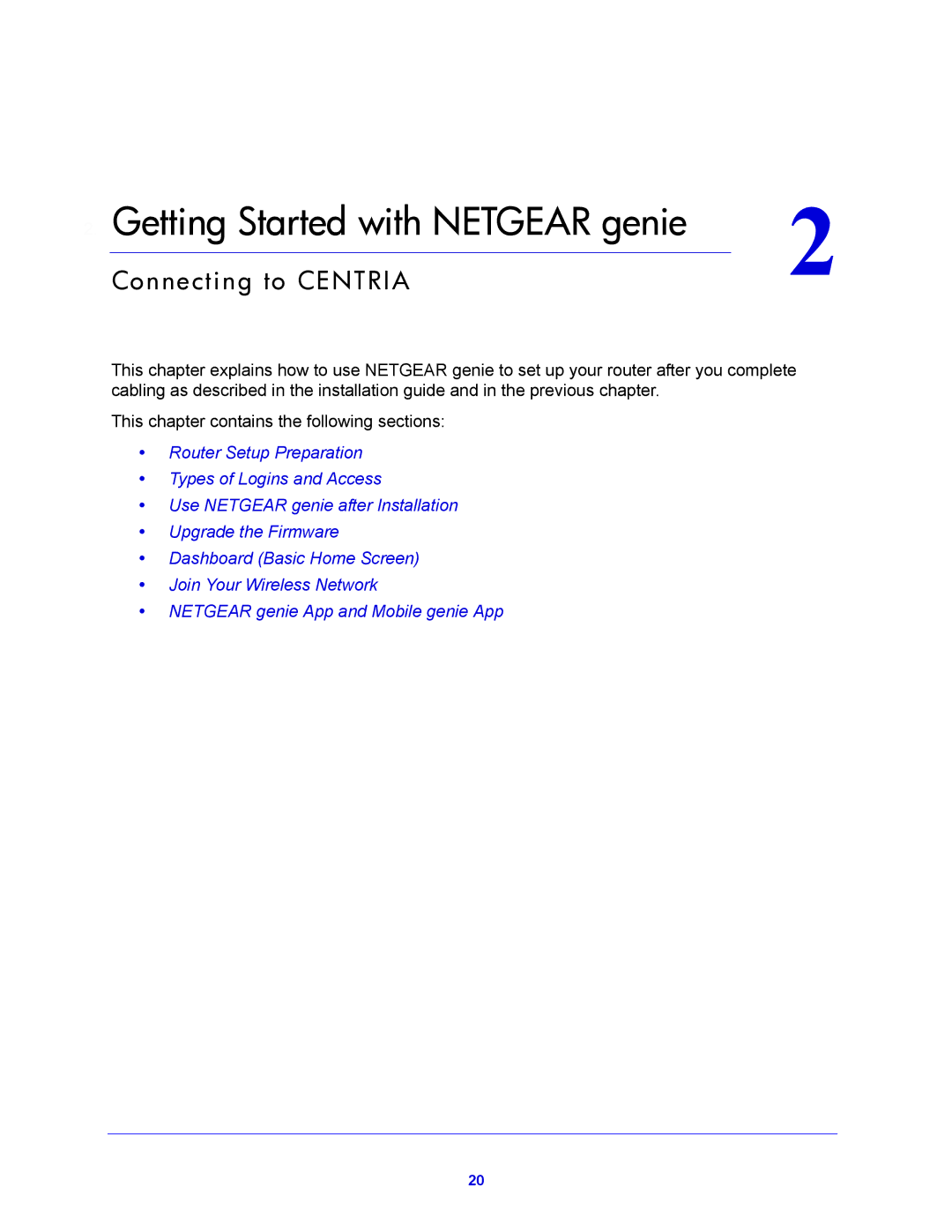 NETGEAR WNDR4700, WNDR4720 user manual Getting Started with Netgear genie 