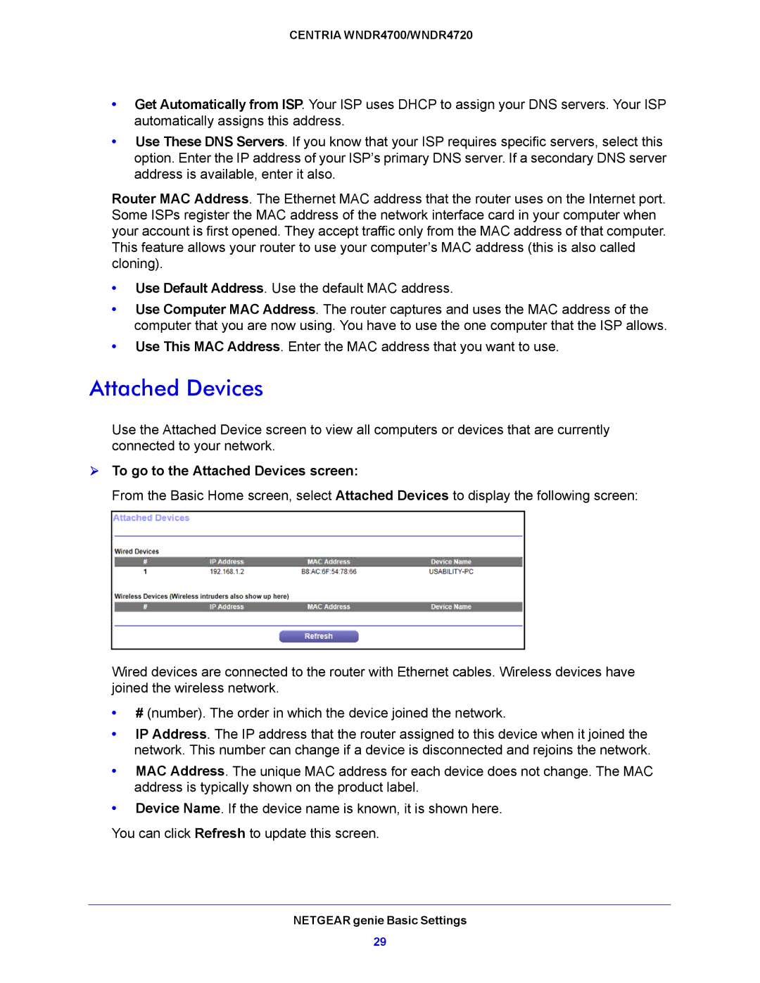 NETGEAR WNDR4720, WNDR4700 user manual  To go to the Attached Devices screen 