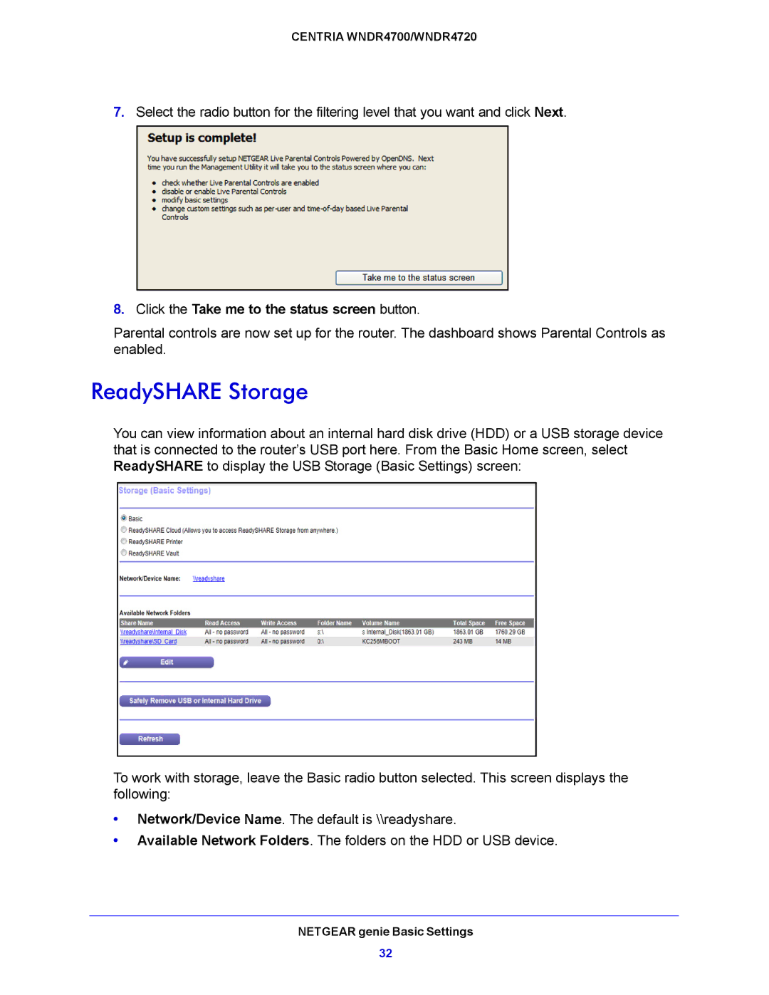 NETGEAR WNDR4700, WNDR4720 user manual ReadySHARE Storage, Click the Take me to the status screen button 