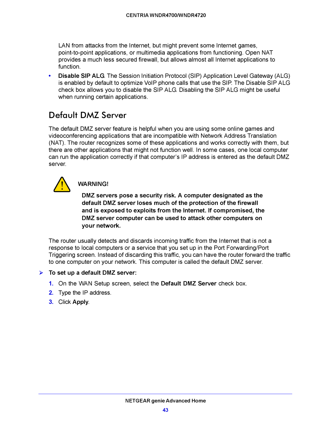 NETGEAR WNDR4720, WNDR4700 user manual Default DMZ Server,  To set up a default DMZ server 