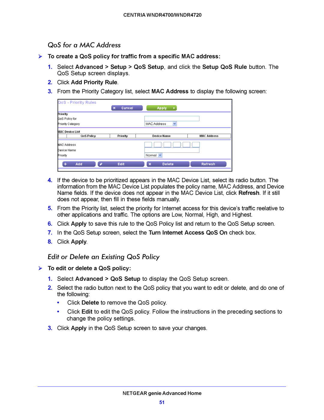 NETGEAR WNDR4720, WNDR4700 user manual QoS for a MAC Address, Edit or Delete an Existing QoS Policy, Click Add Priority Rule 