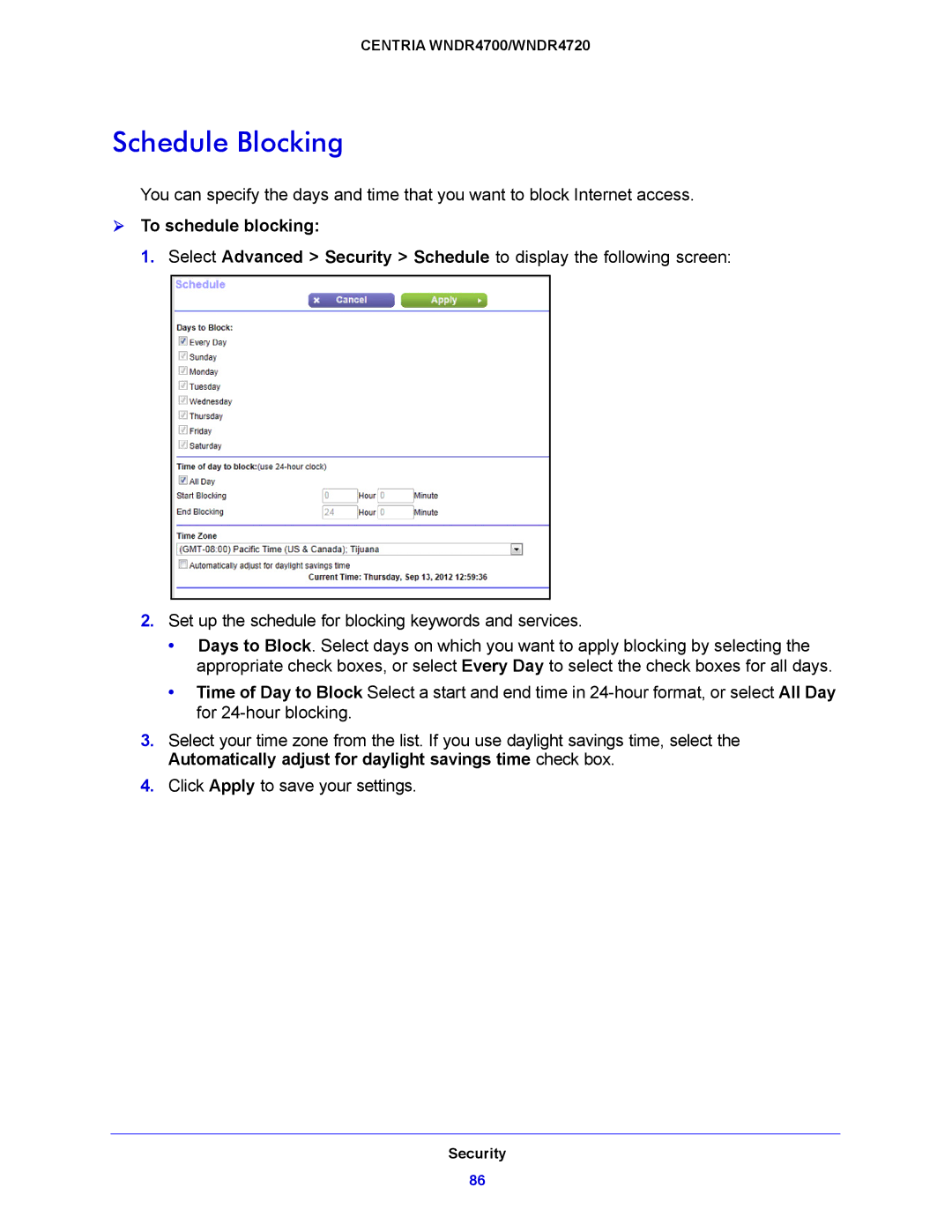 NETGEAR WNDR4700, WNDR4720 user manual Schedule Blocking,  To schedule blocking 