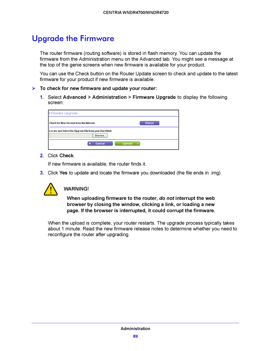 NETGEAR WNDR4720, WNDR4700 user manual Upgrade the Firmware,  To check for new firmware and update your router 