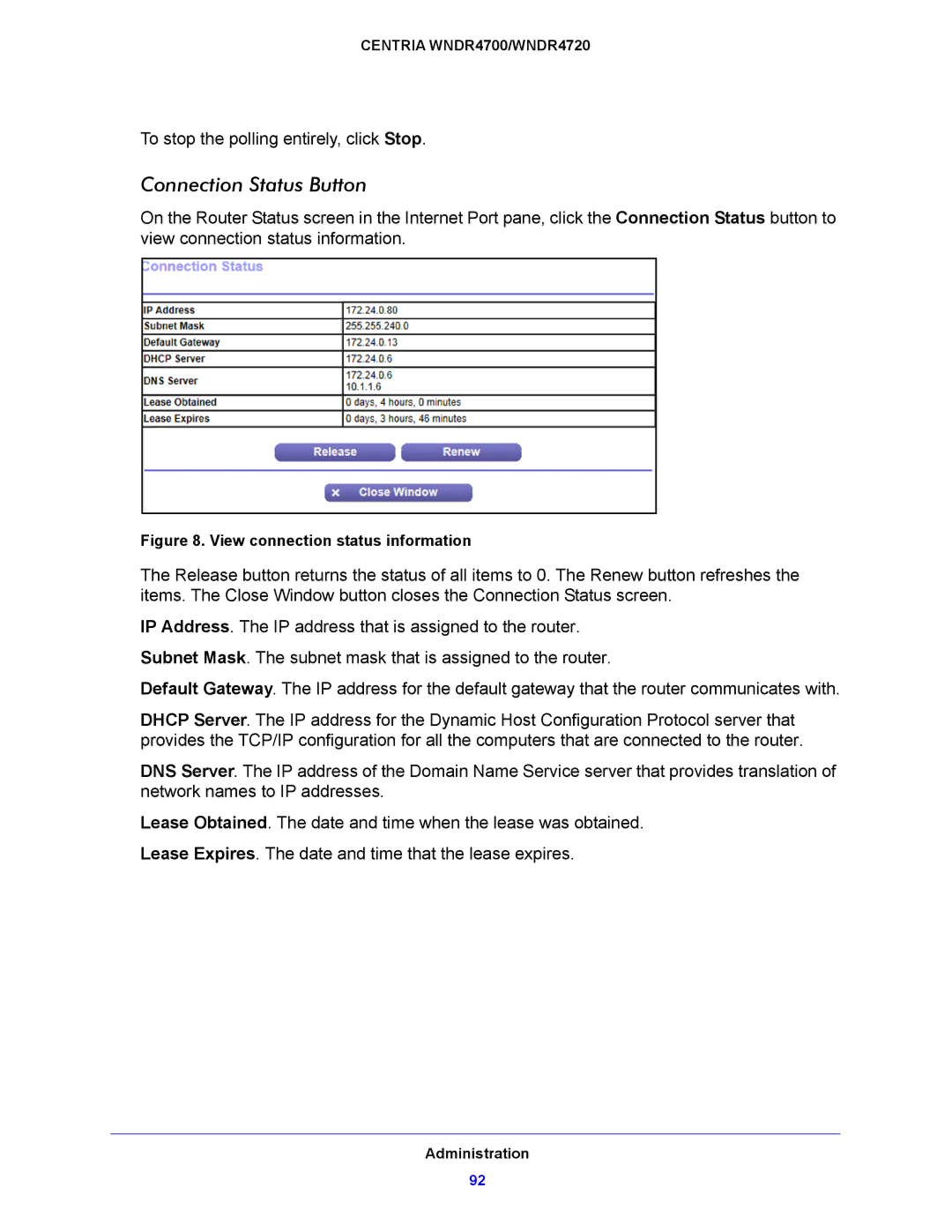 NETGEAR WNDR4700, WNDR4720 user manual Connection Status Button, View connection status information 