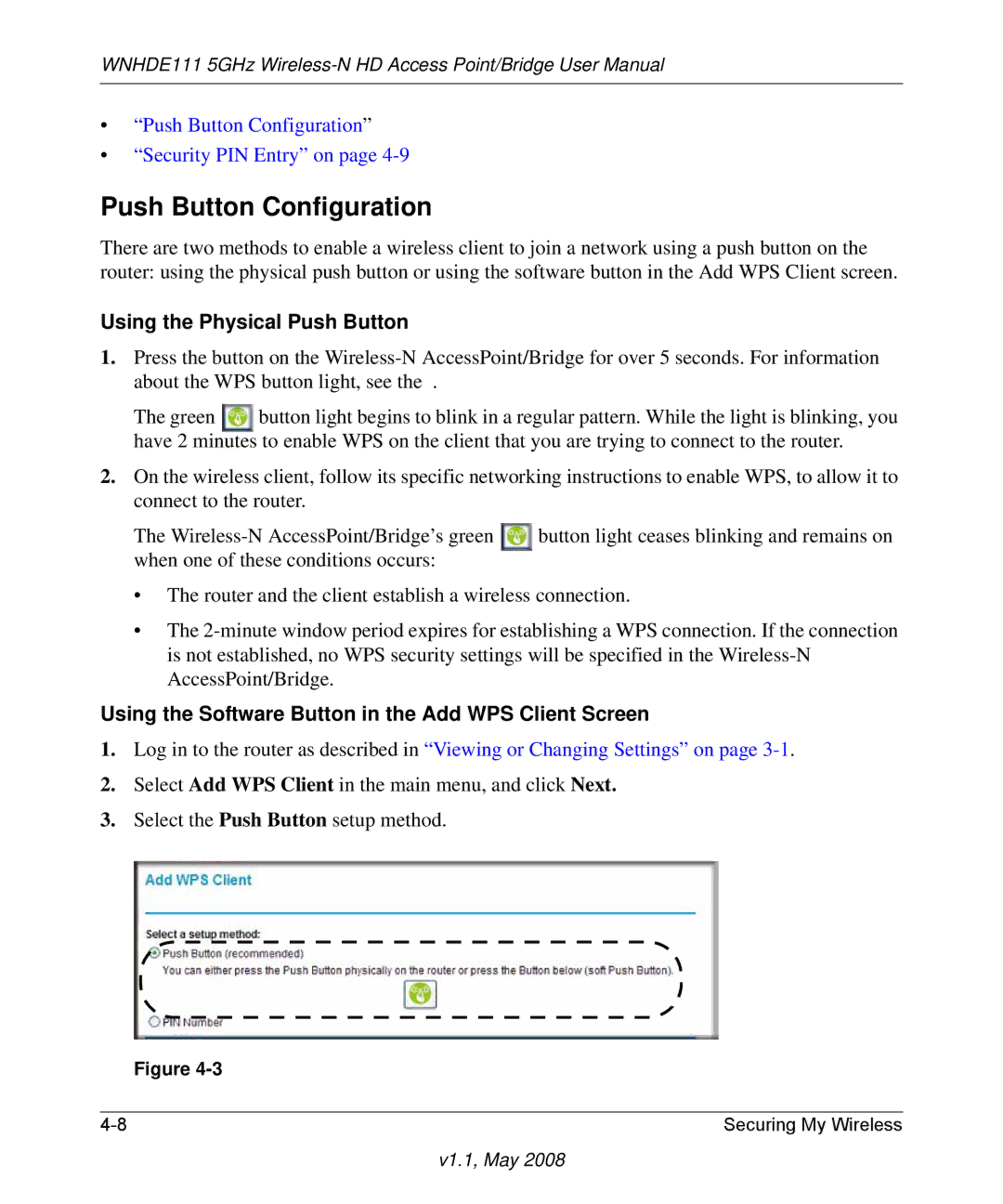 NETGEAR WNHDE111 5GHz user manual Push Button Configuration, Using the Physical Push Button 