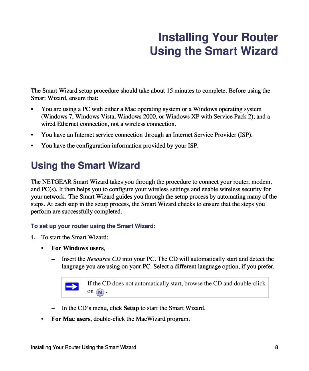 NETGEAR WNR1000, N150 manual Installing Your Router Using the Smart Wizard, For Windows users 
