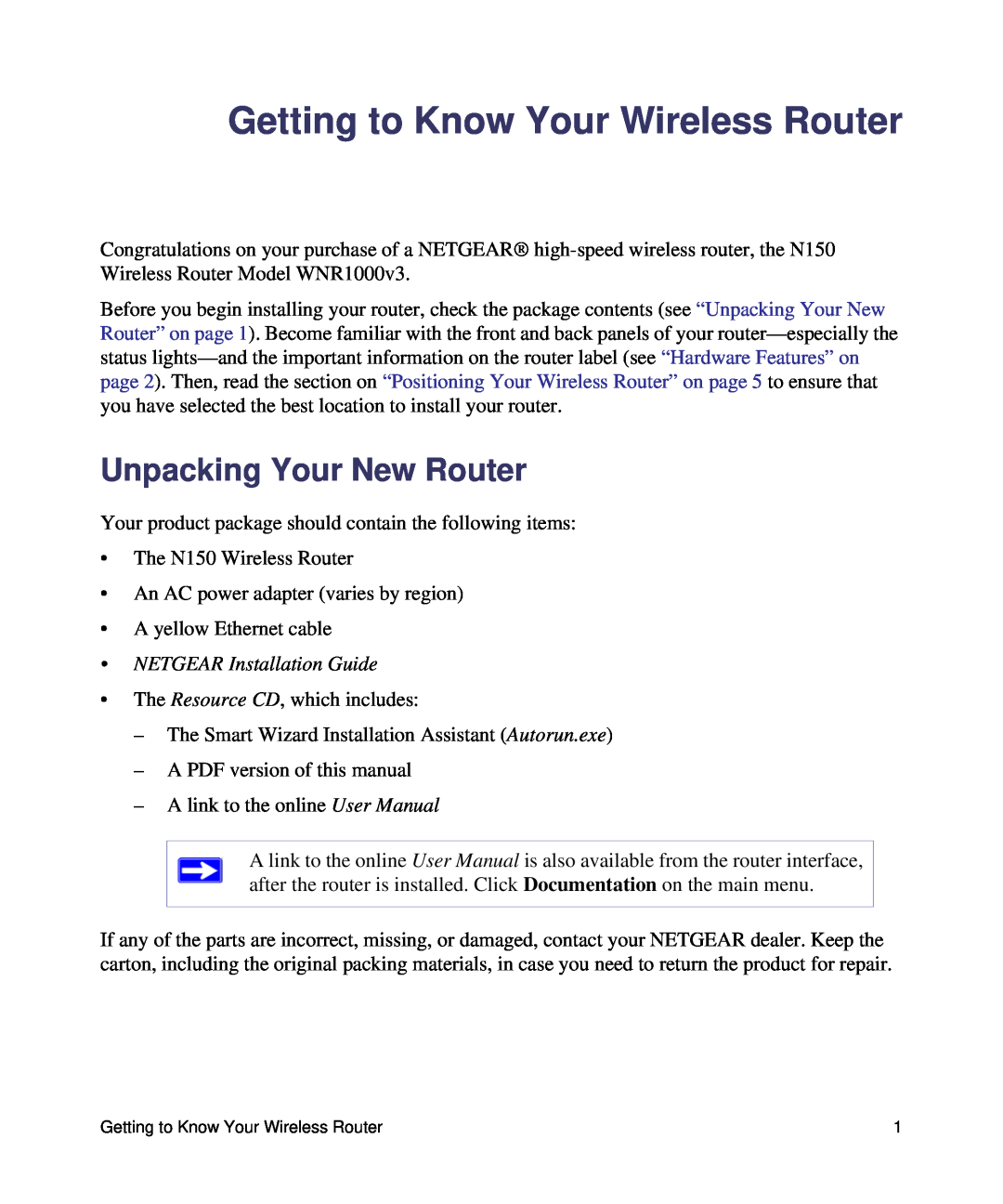 NETGEAR N150, WNR1000 manual Getting to Know Your Wireless Router, Unpacking Your New Router, NETGEAR Installation Guide 