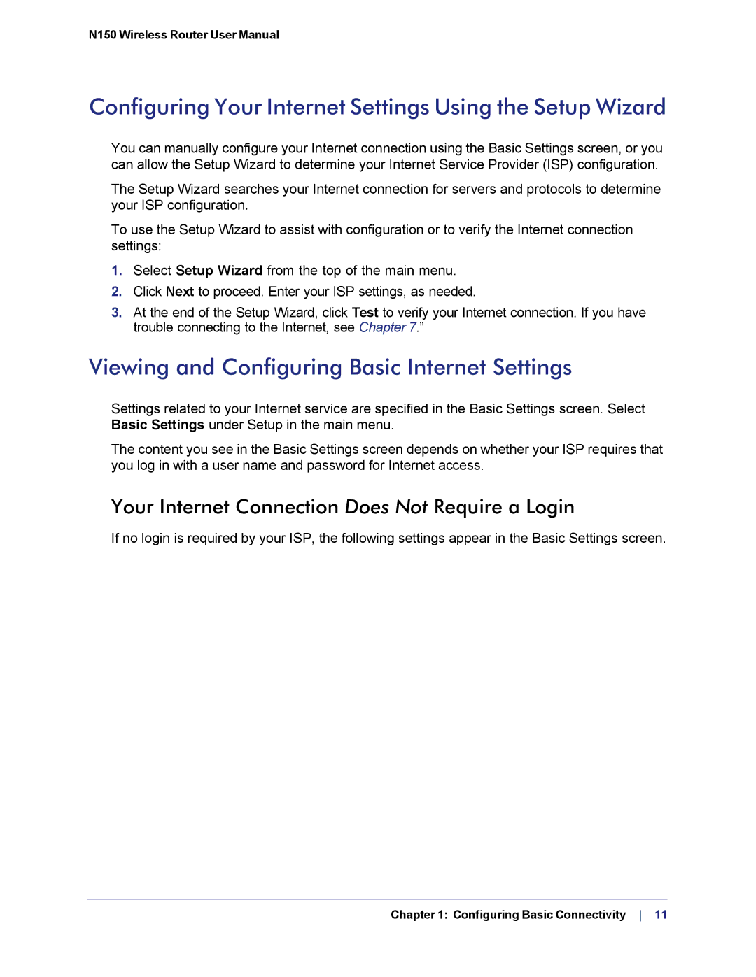 NETGEAR WNR1000v3h2 manual Configuring Your Internet Settings Using the Setup Wizard 