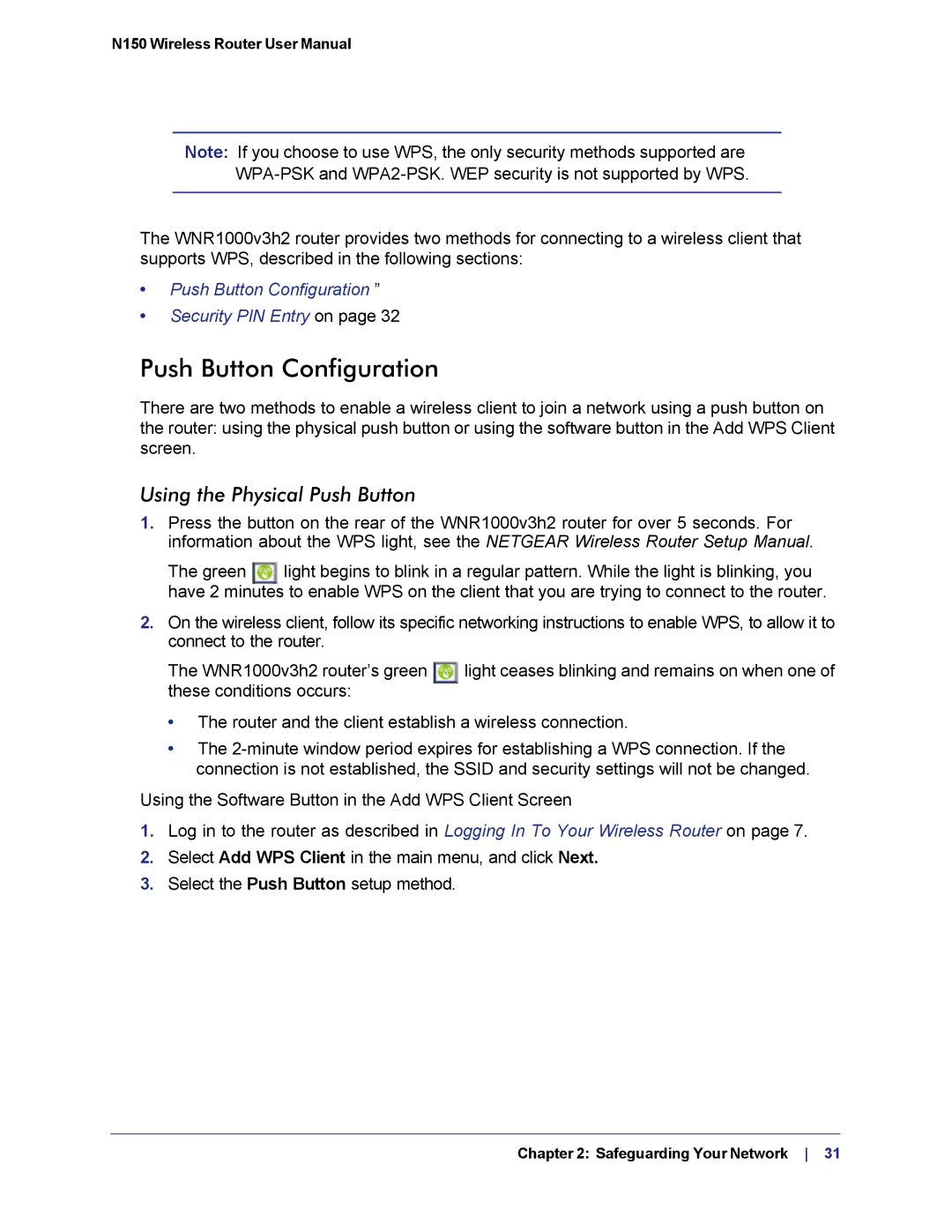 NETGEAR WNR1000v3h2 manual Push Button Configuration, Using the Physical Push Button 