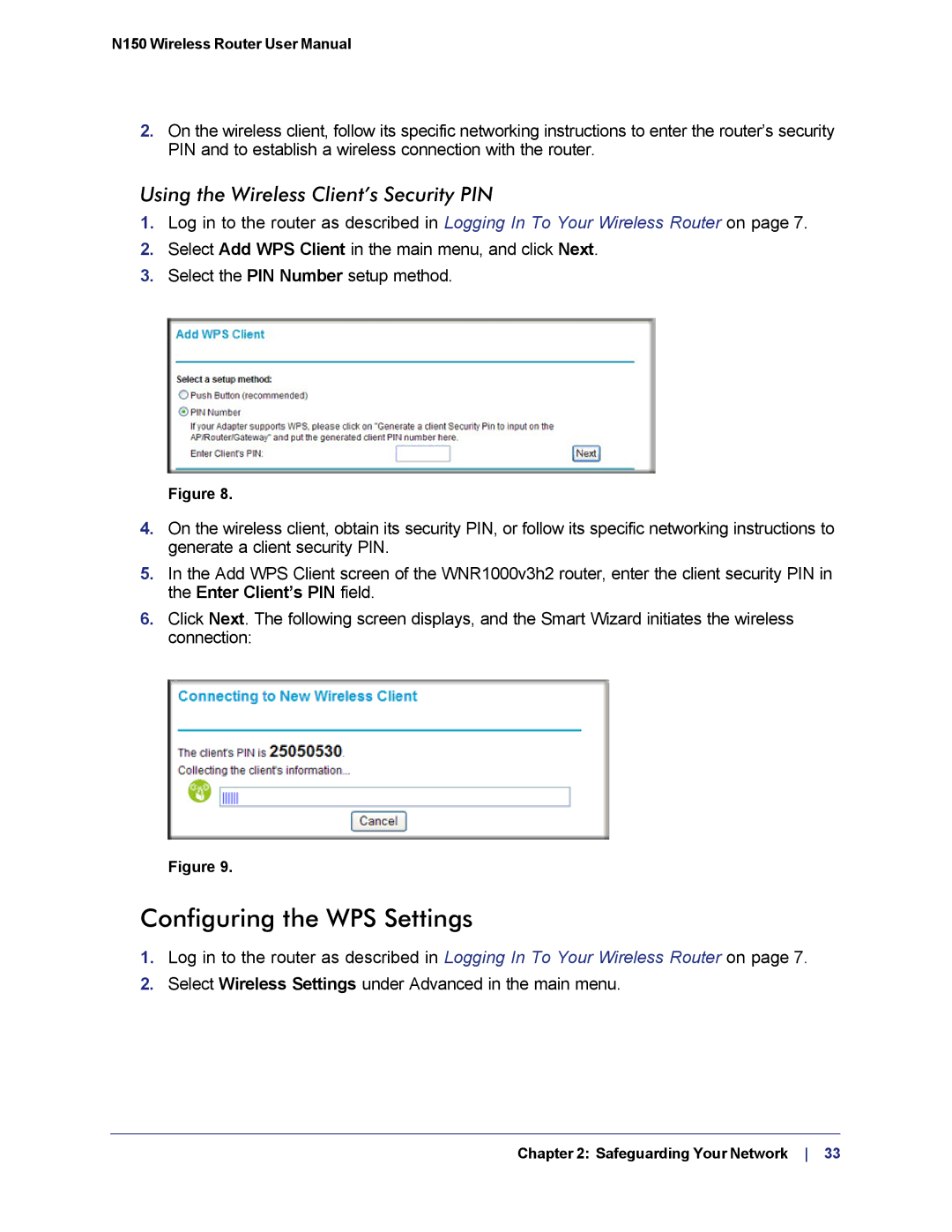 NETGEAR WNR1000v3h2 manual Configuring the WPS Settings, Using the Wireless Client’s Security PIN 