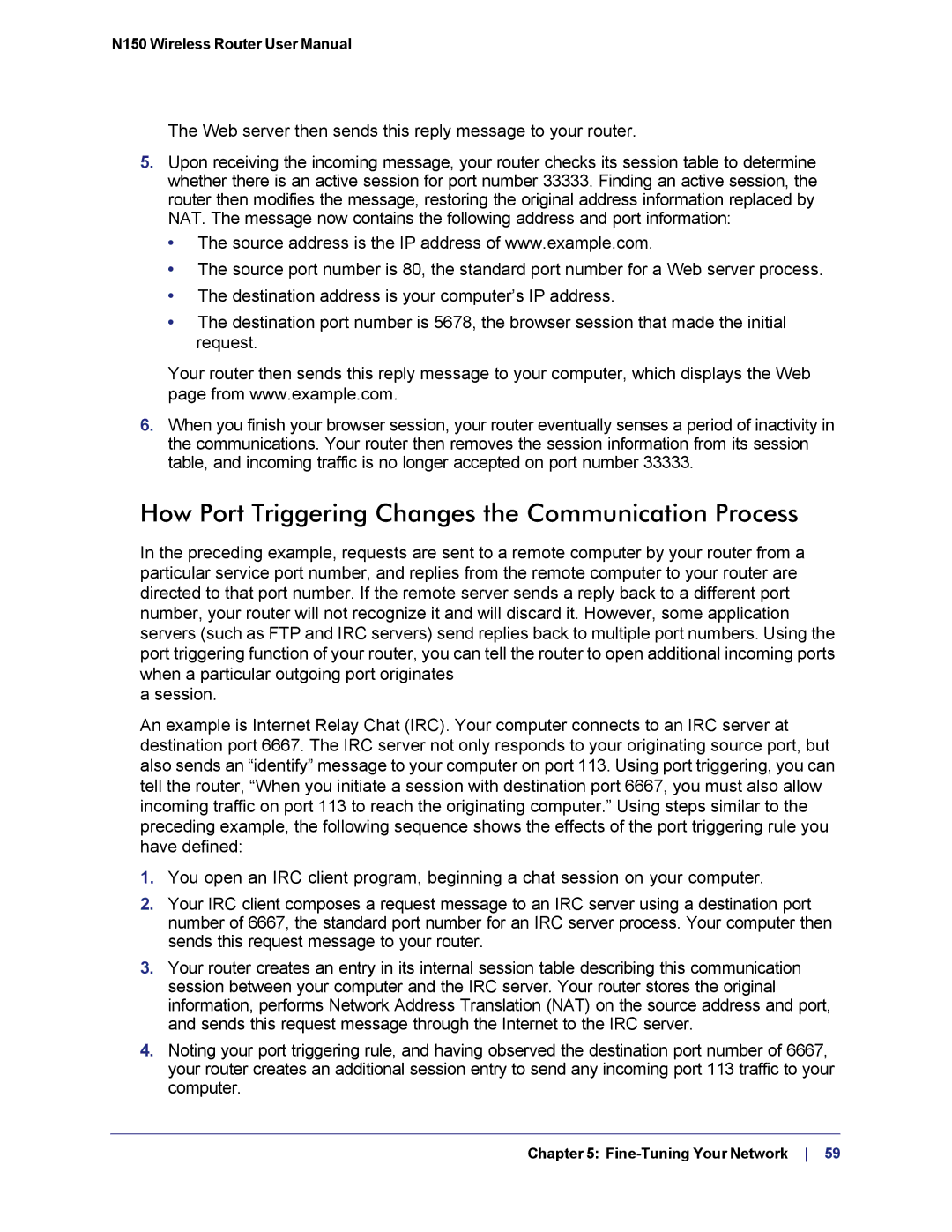 NETGEAR WNR1000v3h2 manual How Port Triggering Changes the Communication Process 